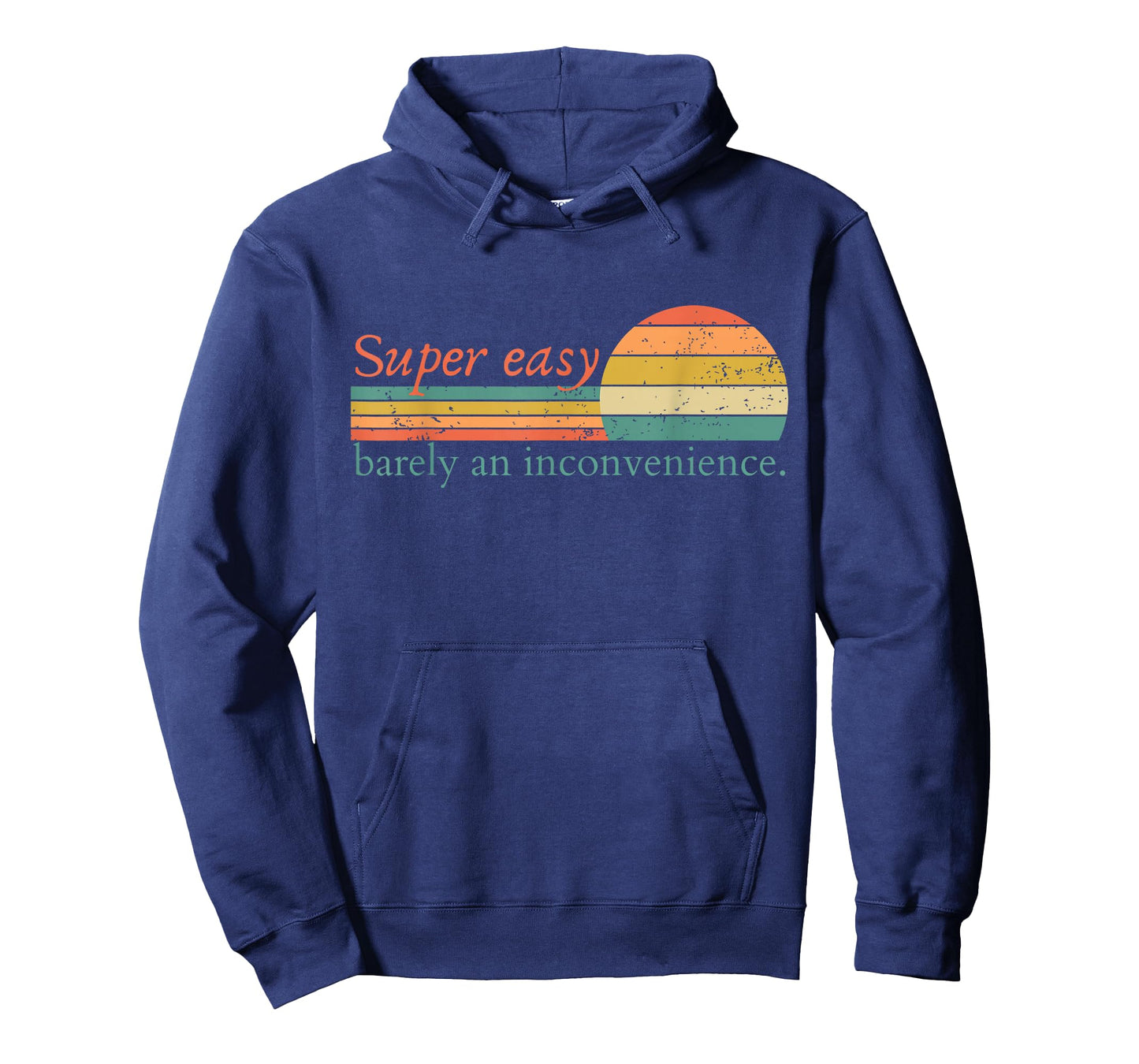 Super Easy Barely An Inconvenience Funny Movie Rant T-Shirt