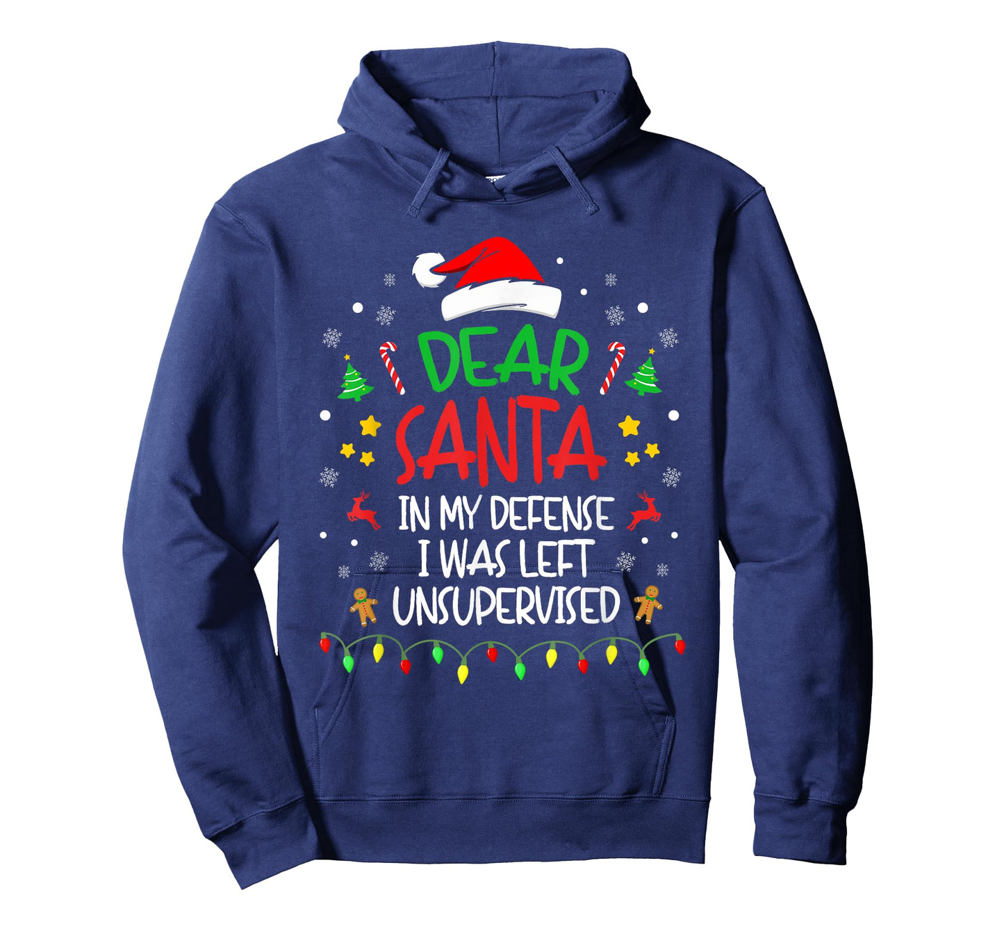 Dear Santa In My Defense I Was Left Unsupervised Christmas T-Shirt