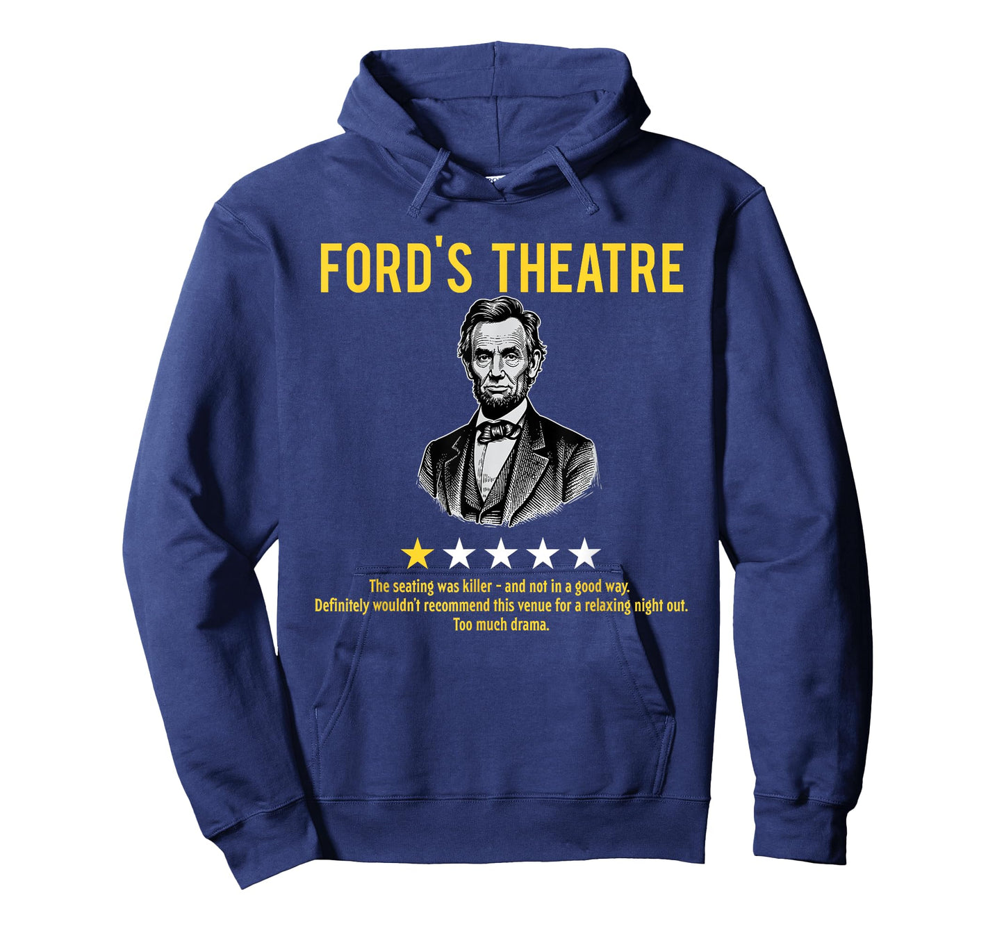 Awesome Patriotic Shirts - Ford's Theatre Sarcastic Abe Lincoln Presidents' Day Unisex-Adults T-Shirt