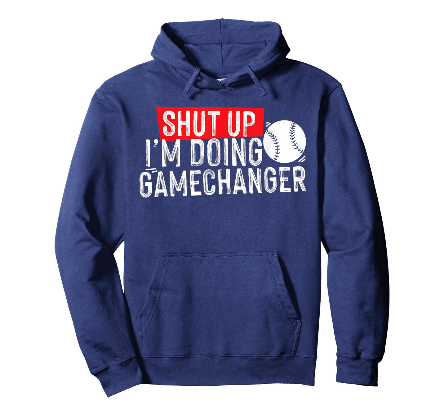 shut up I'm doing game changer baseball T-Shirt