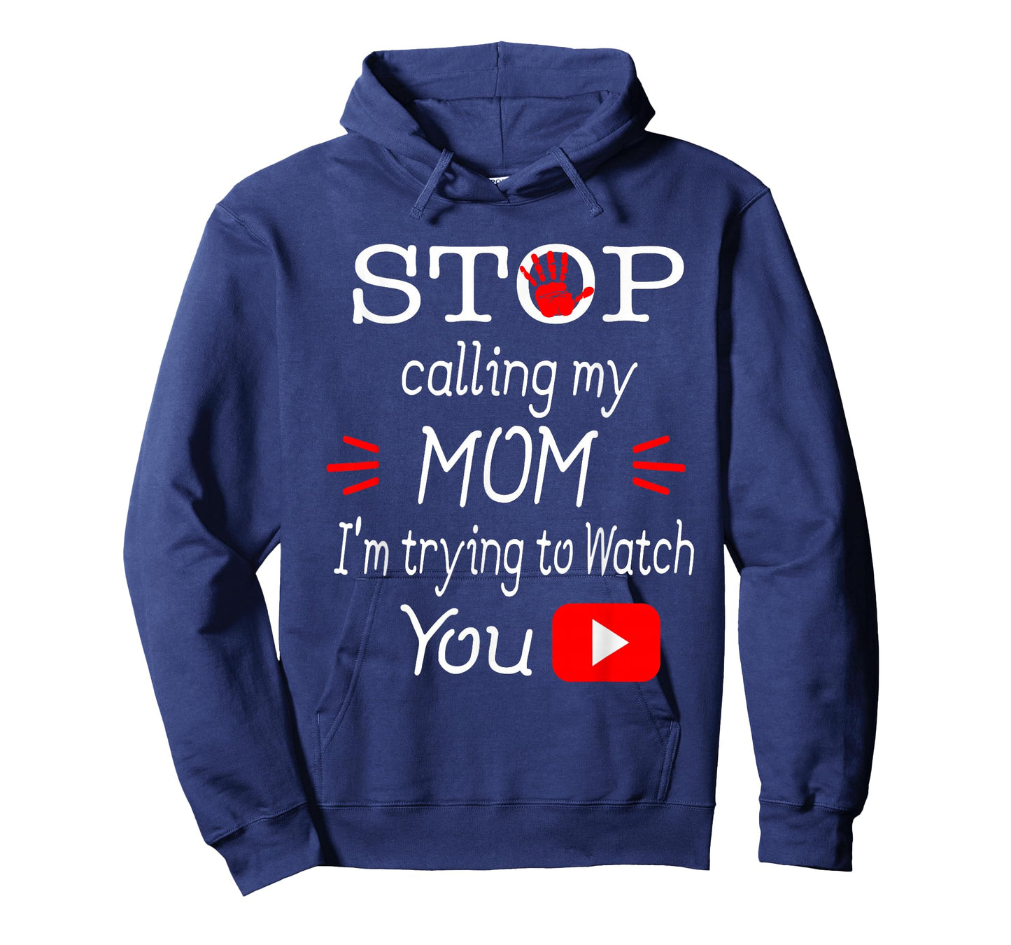 Stop Calling My Mom I'm Trying To Watch Tube Gift T-Shirts T-Shirt