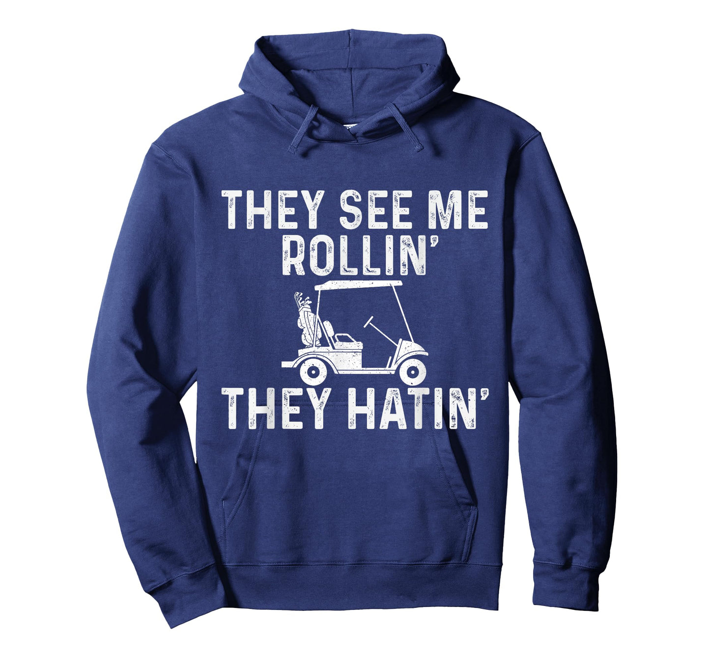 They See Me Rollin' They Hatin' - Golfer Golf Golfing Lover T-Shirt
