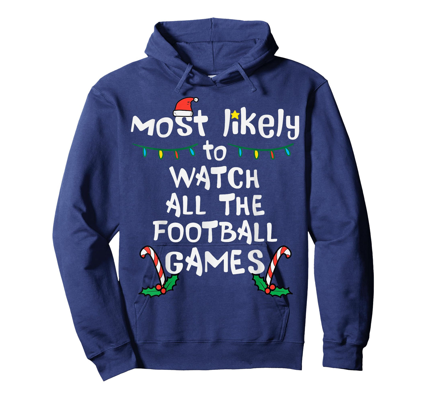 Most Likely Watch Football Christmas Xmas Family Matching T-Shirt