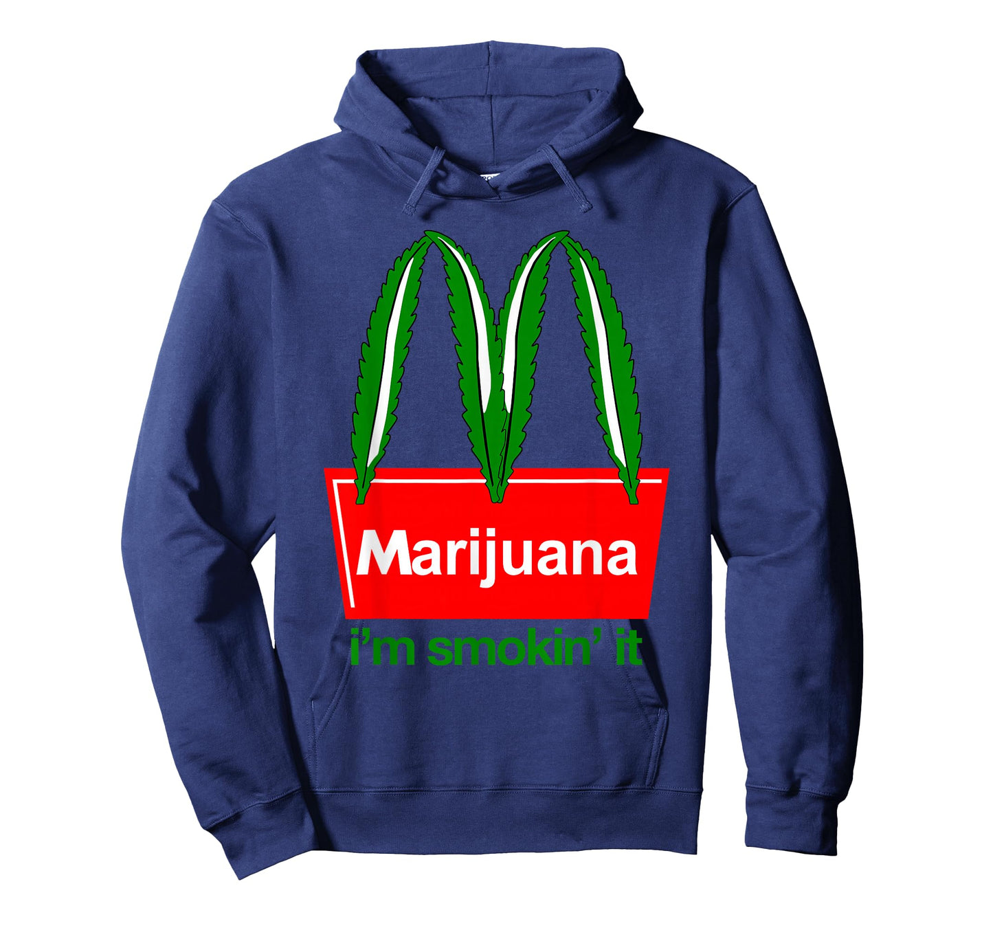 Marijuana I'm Smokin 'it Funny Quote T-Shirt