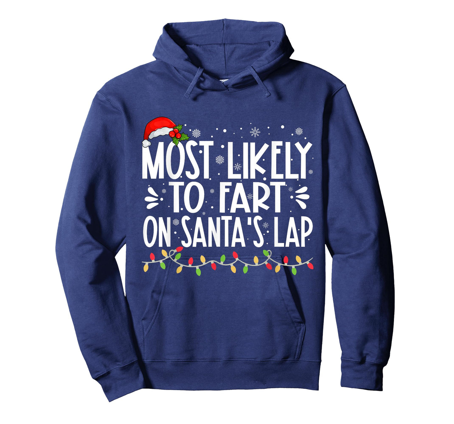 Most Likely To Fart On Santa's Lap Funny Family Christmas T-Shirt