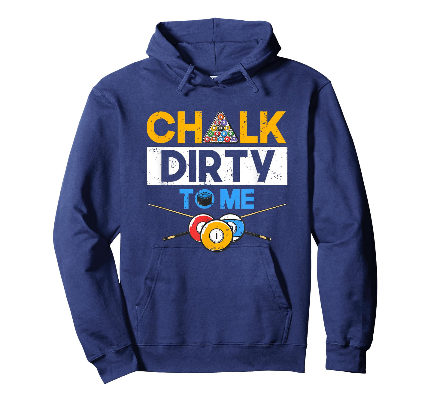 Funny Pool Player 8-Ball Billard Lover Chalk Dirty To Me T-Shirt