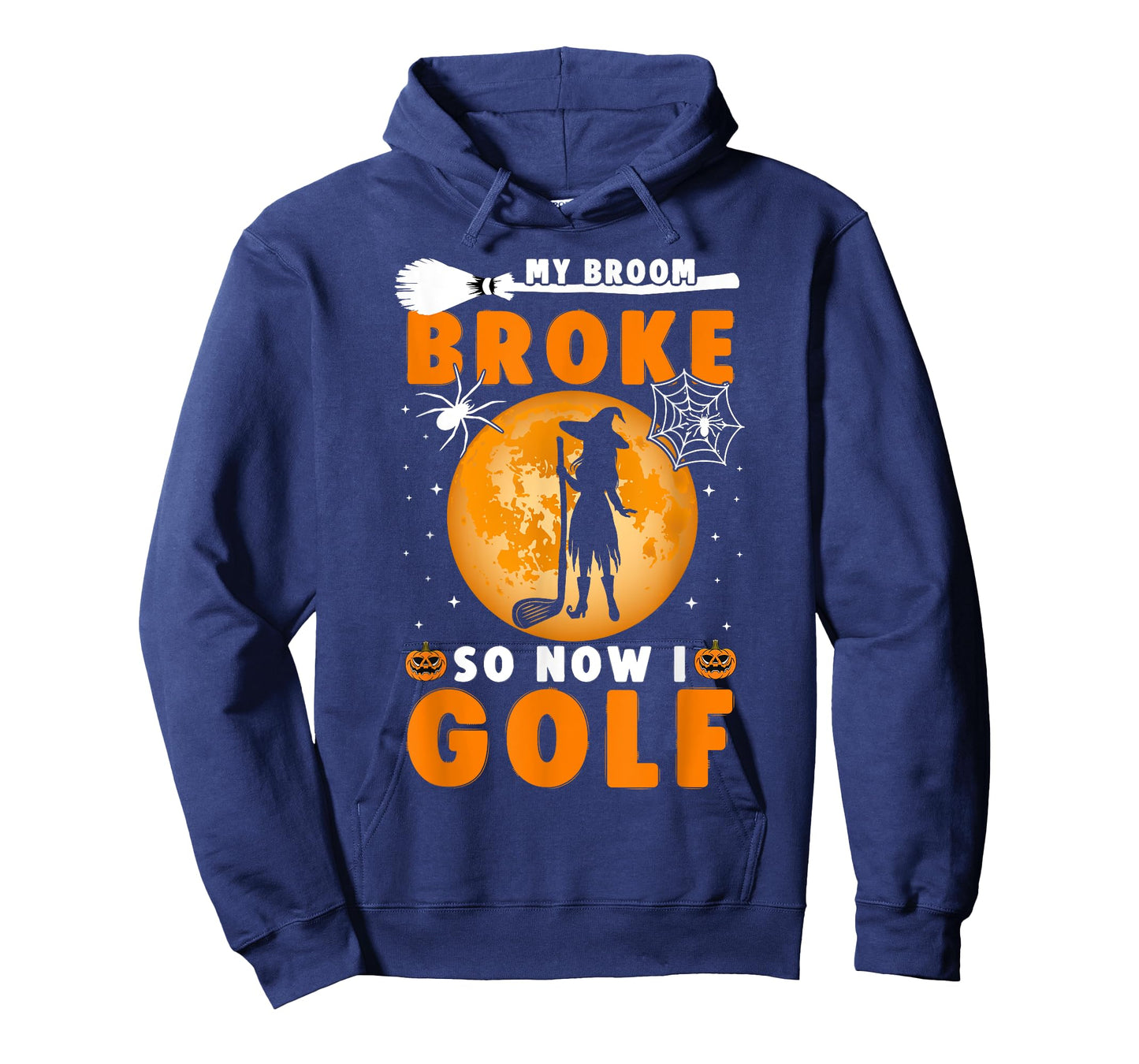 My Broom Broke So Now I Golf Halloween Spooky Witch Golfer T-Shirt