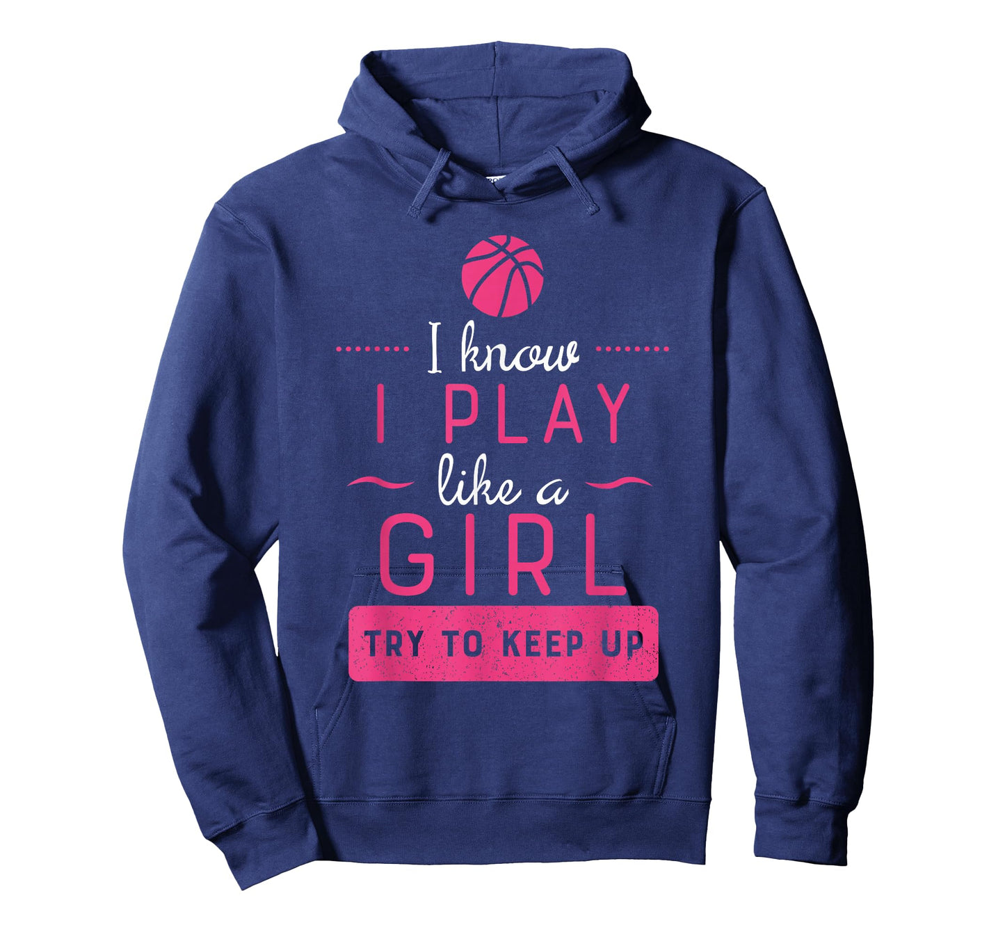 Basketball Shirt -Girls Basketball Gift- Play Like a Girl T-Shirt