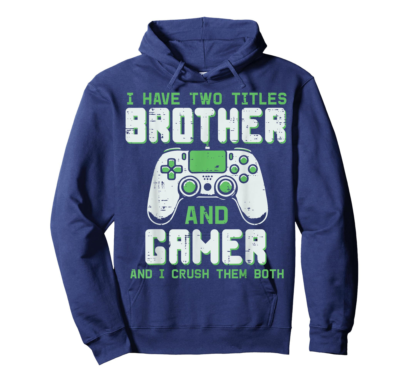 I Have 2 Titles Brother Gamer Funny Gaming Boys Kids Men T-Shirt
