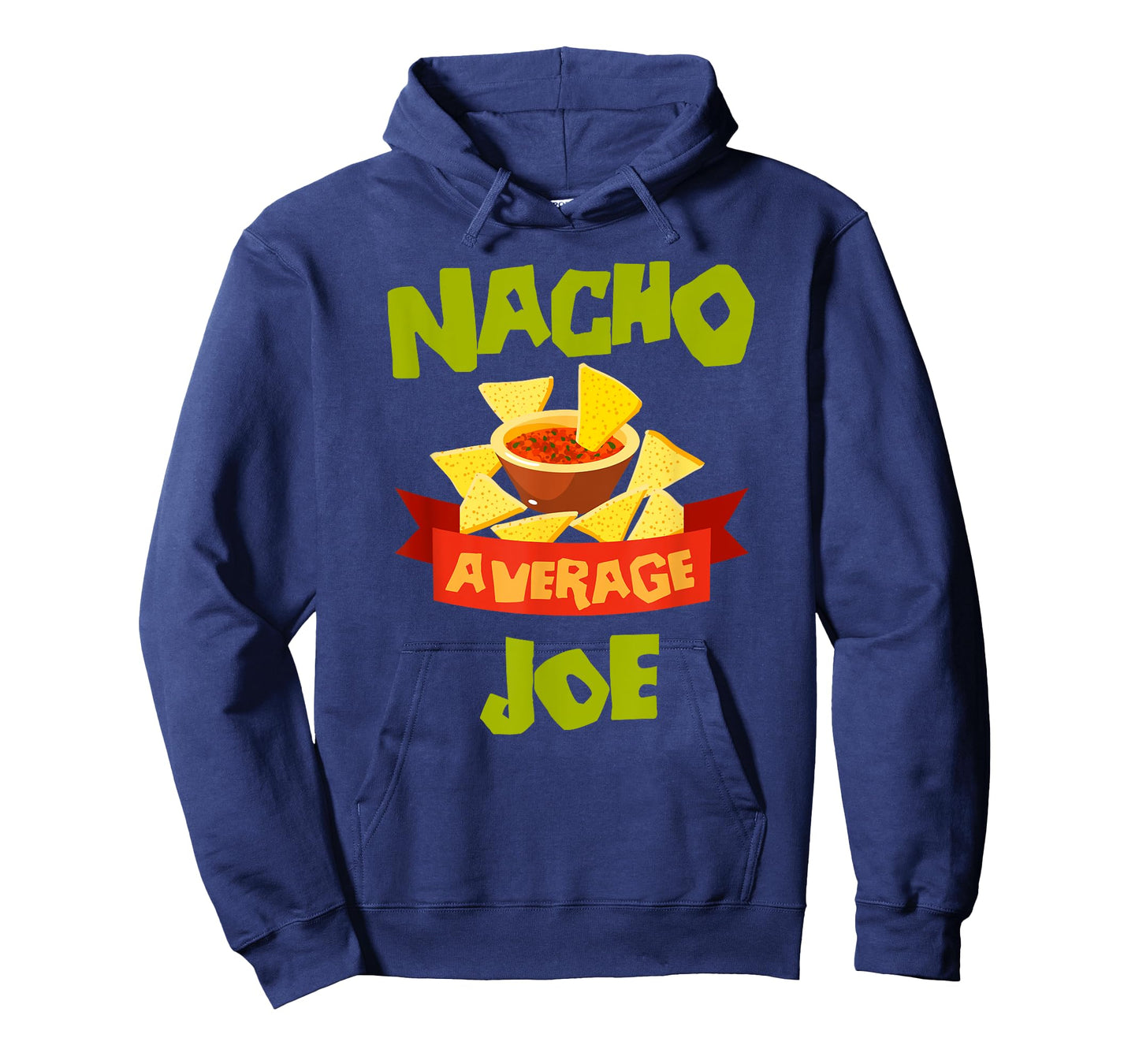 NACHO AVERAGE JOE Funny Birthday Personalized Name Gift T-Shirt