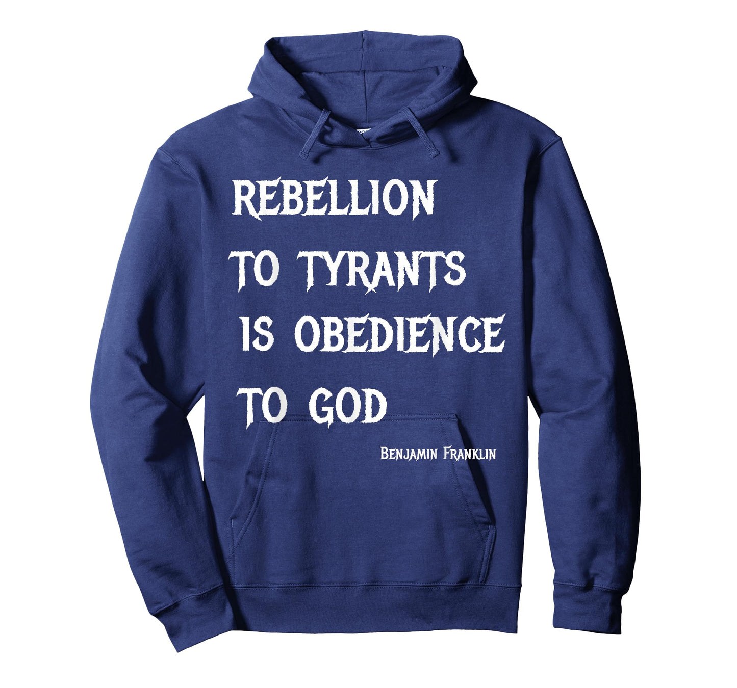 Rebellion To Tyrants Is Obedience To God Ben Franklin 1776 T-Shirt