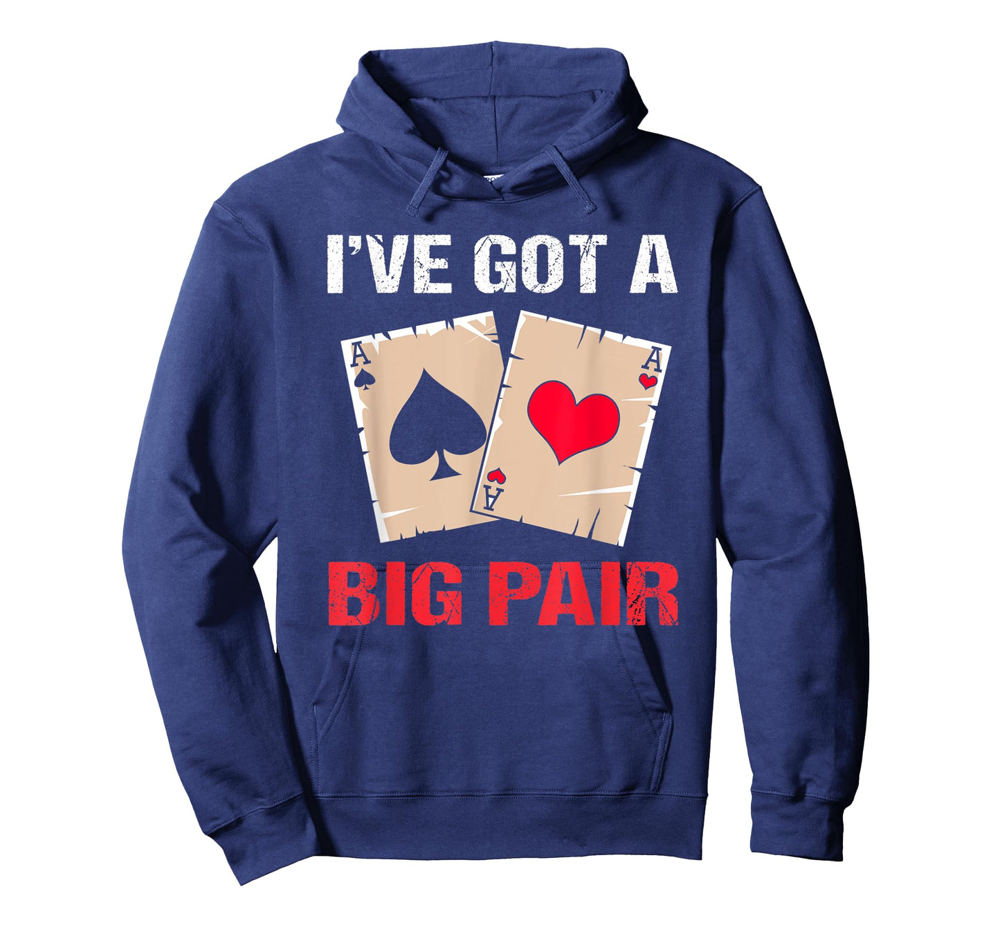 Texas Holdem Poker Party Ive Got A Big Pair T-Shirt