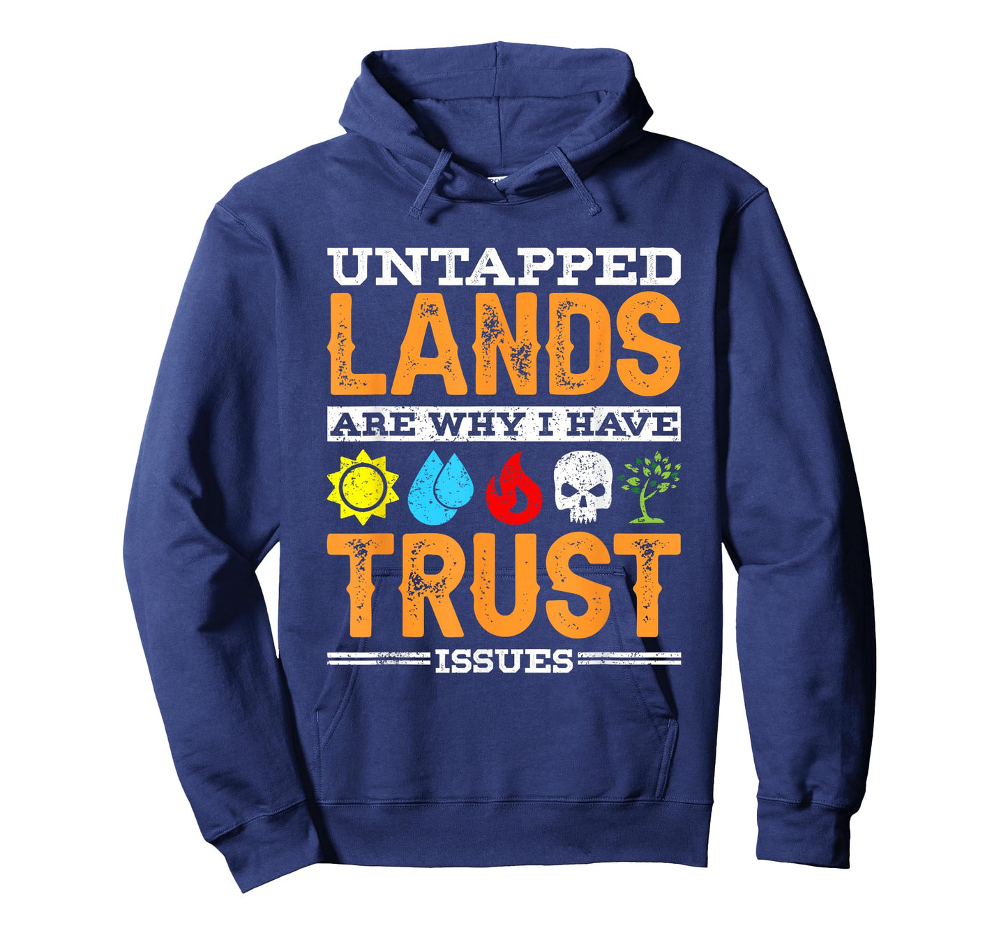 Untapped Lands Trust Issues Funny Magic Geek TCG T-Shirt
