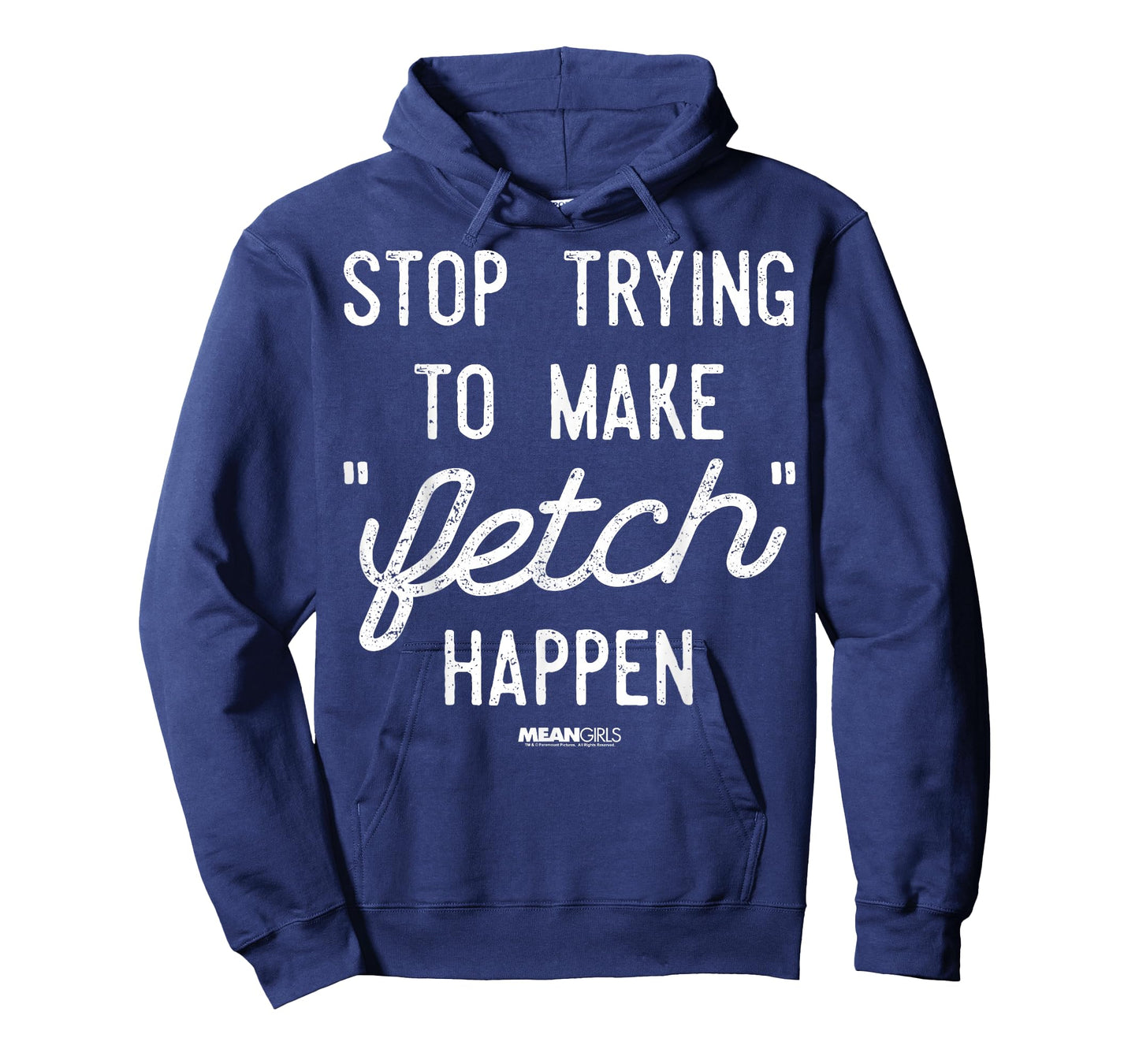 Mean Girls Stop Trying to Make Fetch Happen Graphic T-Shirt T-Shirt
