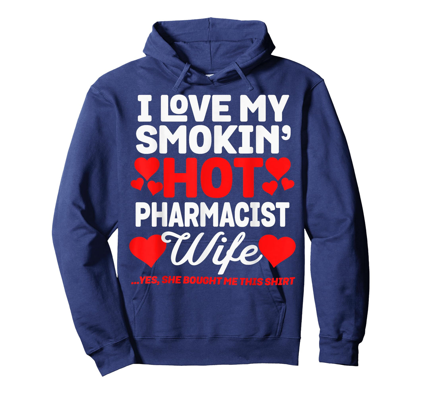 I Love My Hot Pharmacist Wife Funny Anniversary T-Shirt T-Shirt