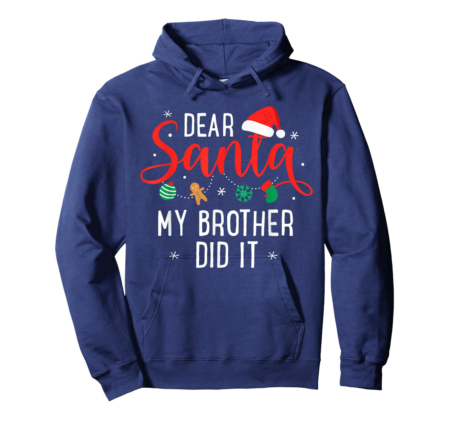 Dear Santa My Brother Did It Funny Christmas Boys Girls Kids T-Shirt