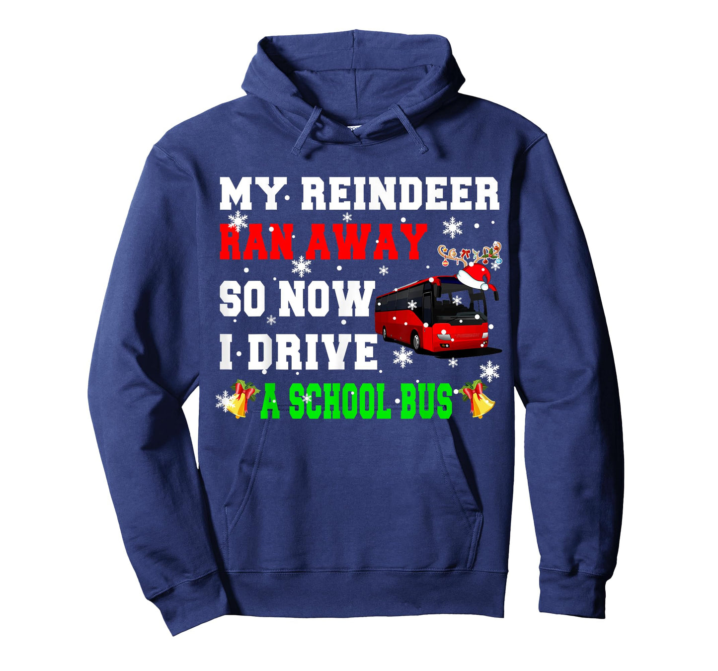 Reindeer Ran Away Now I Drive A School Bus Xmas Santa Driver T-Shirt