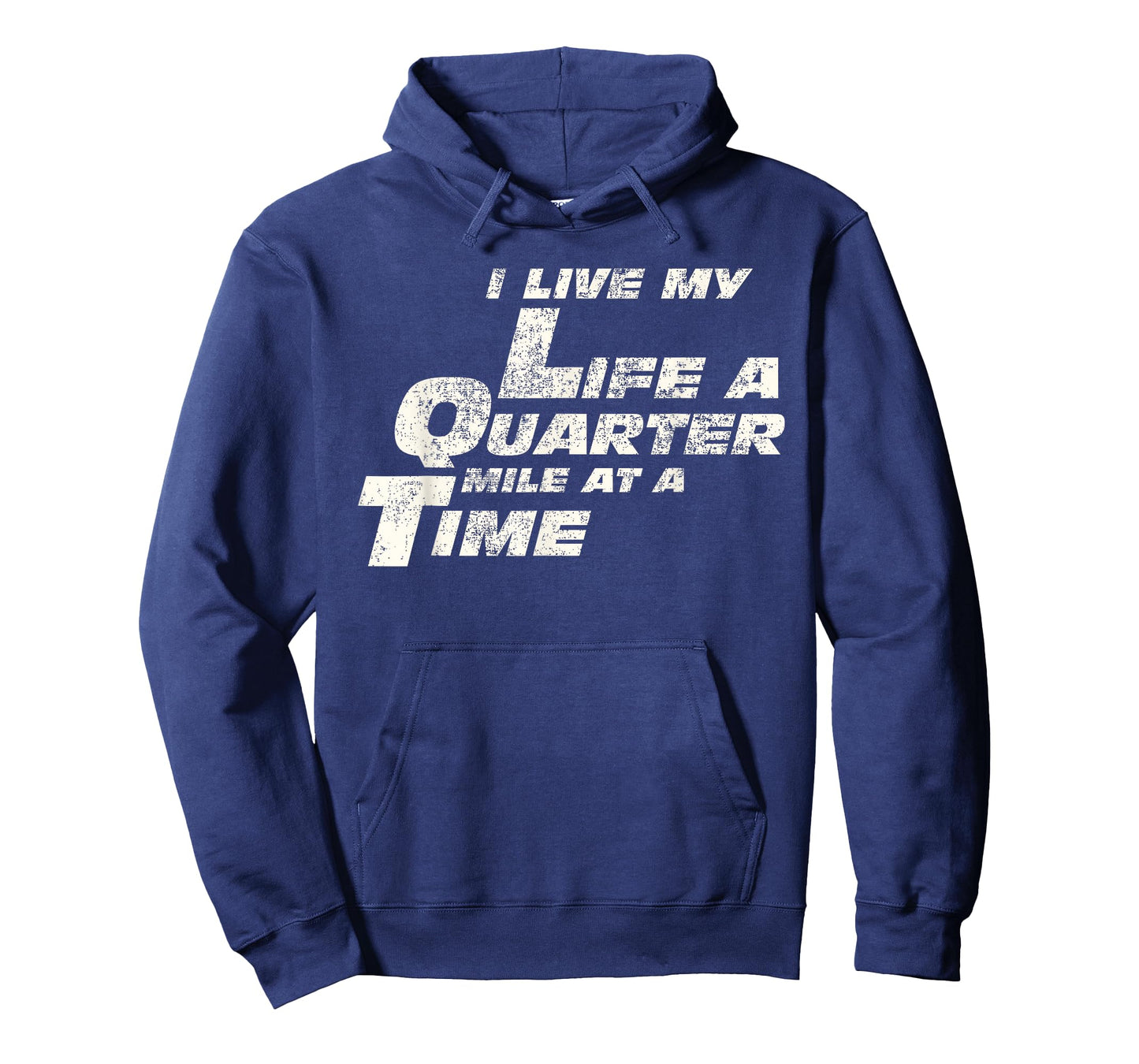 Fast Car Quote I Live My Life A Quarter Mile at A Time Gift T-Shirt