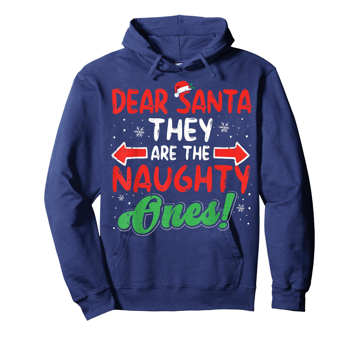 Dear Santa They Naughty Ones Christmas Xmas Men Women Kids T-Shirt
