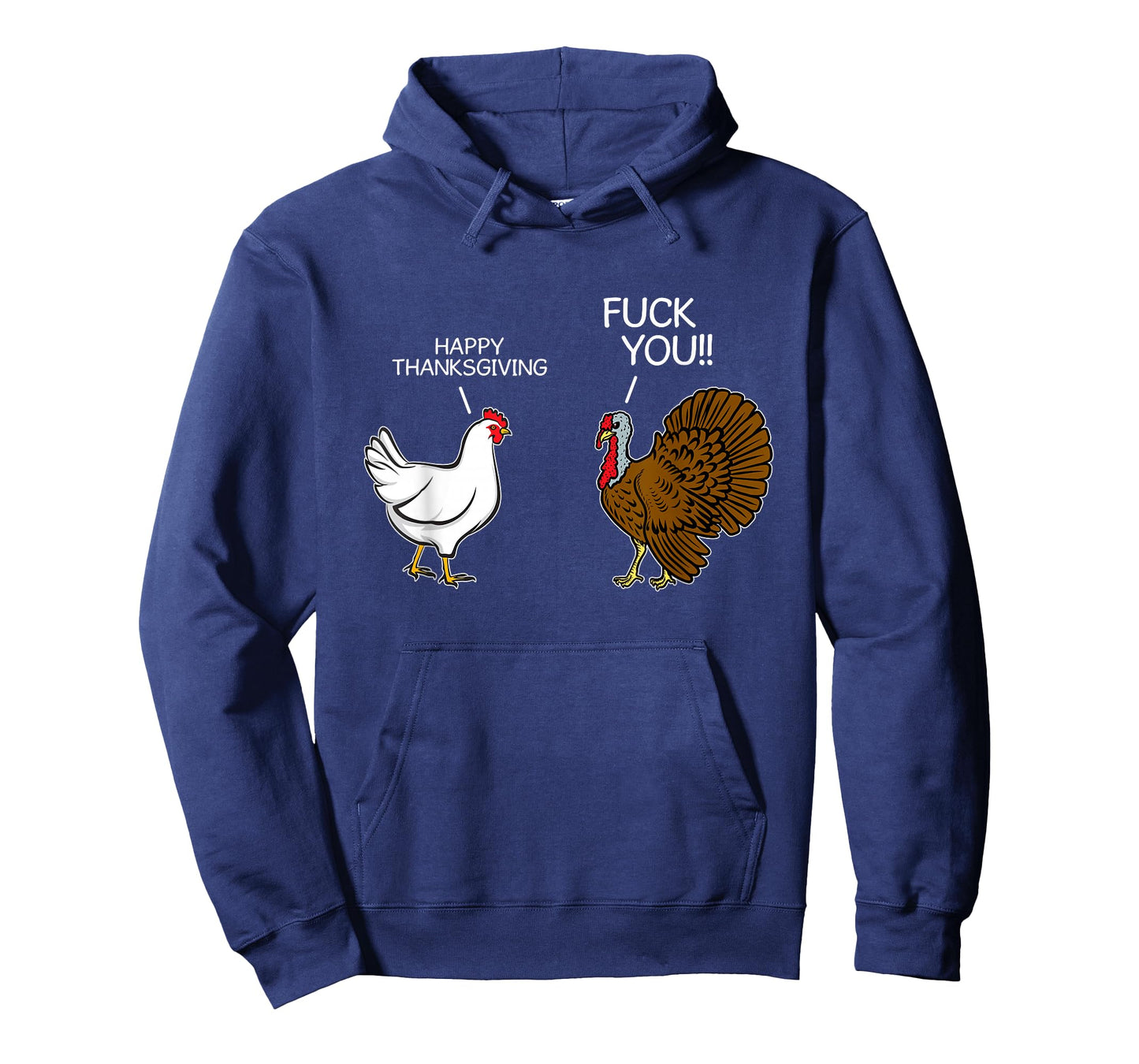 Fuck You Chicken Turkey Month Joke Humor Funny Thanksgiving T-Shirt