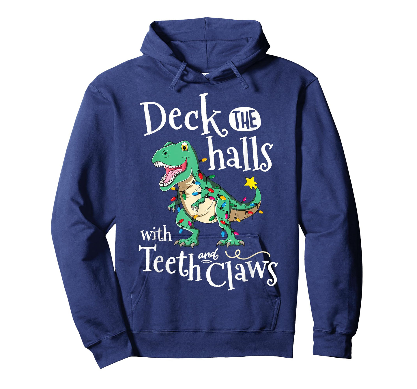 Deck The Halls With Teeth And Claws TRex Dinosaur Christmas T-Shirt