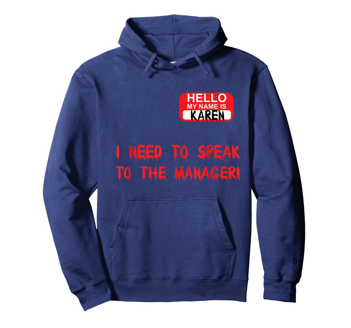 Karen Speak To Manager Funny Meme Quote Halloween Women Gift T-Shirt