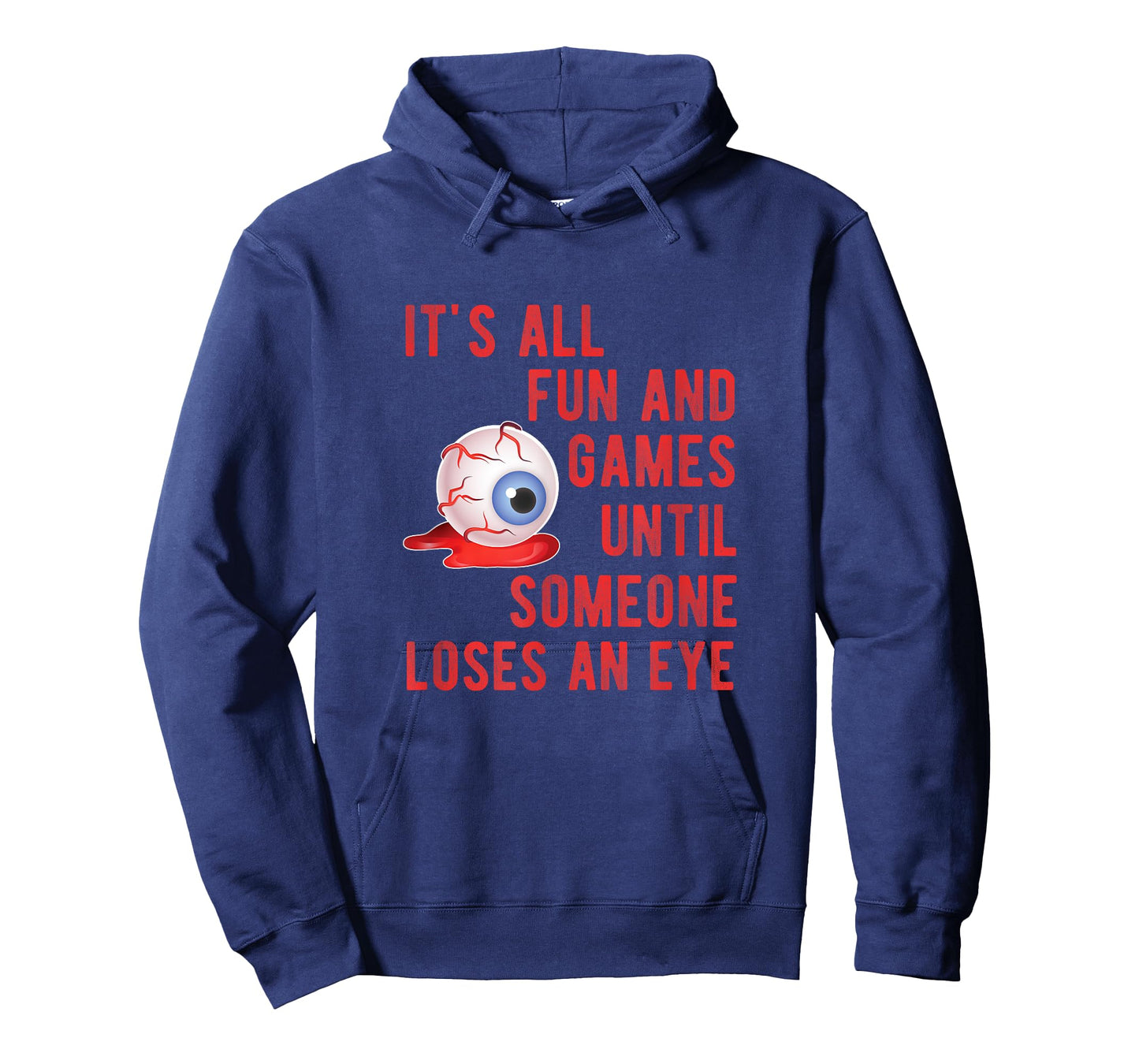 Halloween Fun and Games Until Someone Loses an Eye TShirt