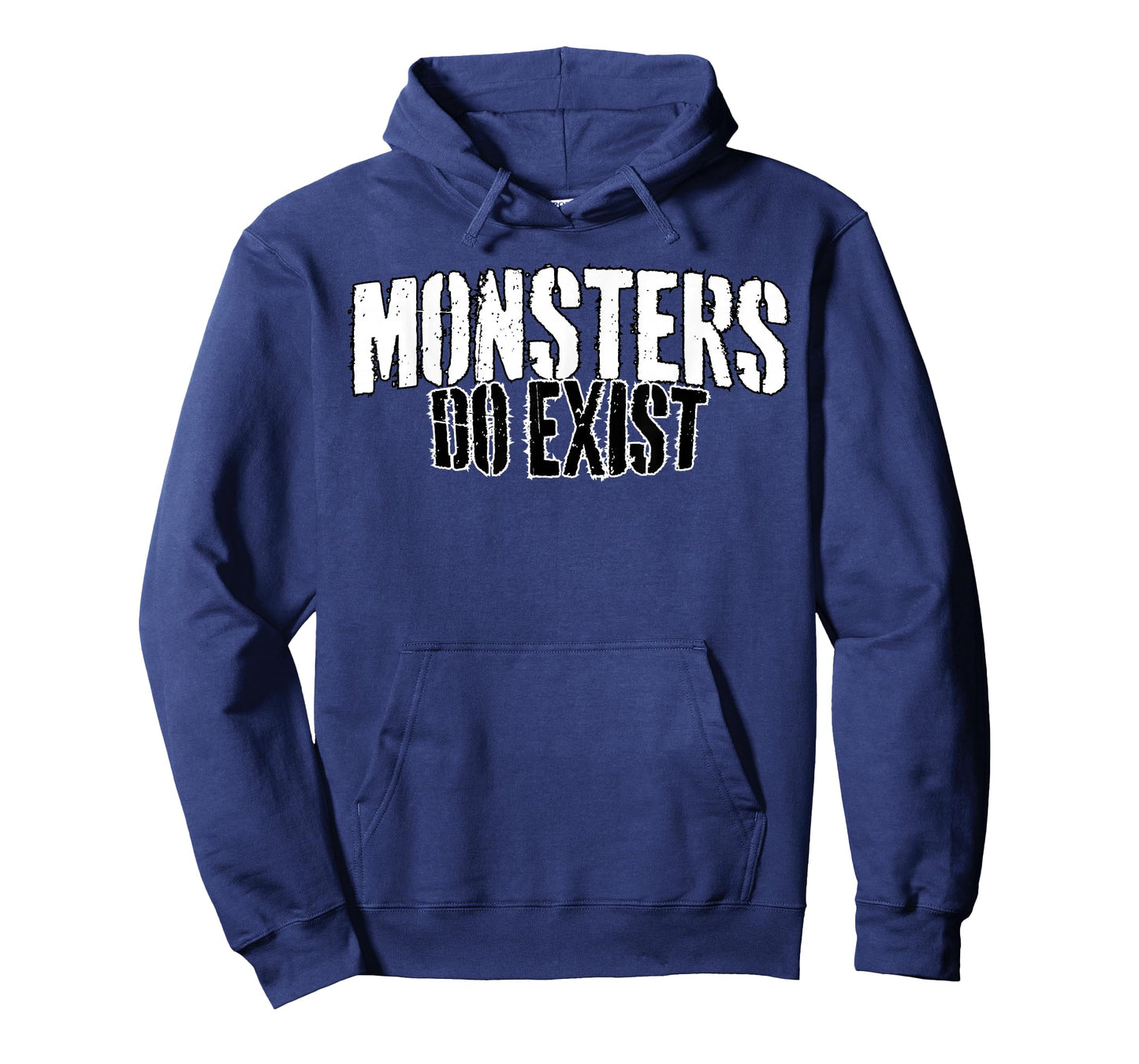 Monsters do Exist T-Shirt