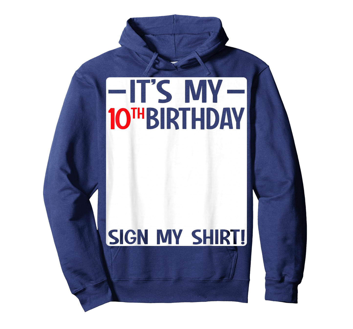 It's My 10th Birthday 10 Years Old Birthday Party Sign My T-Shirt