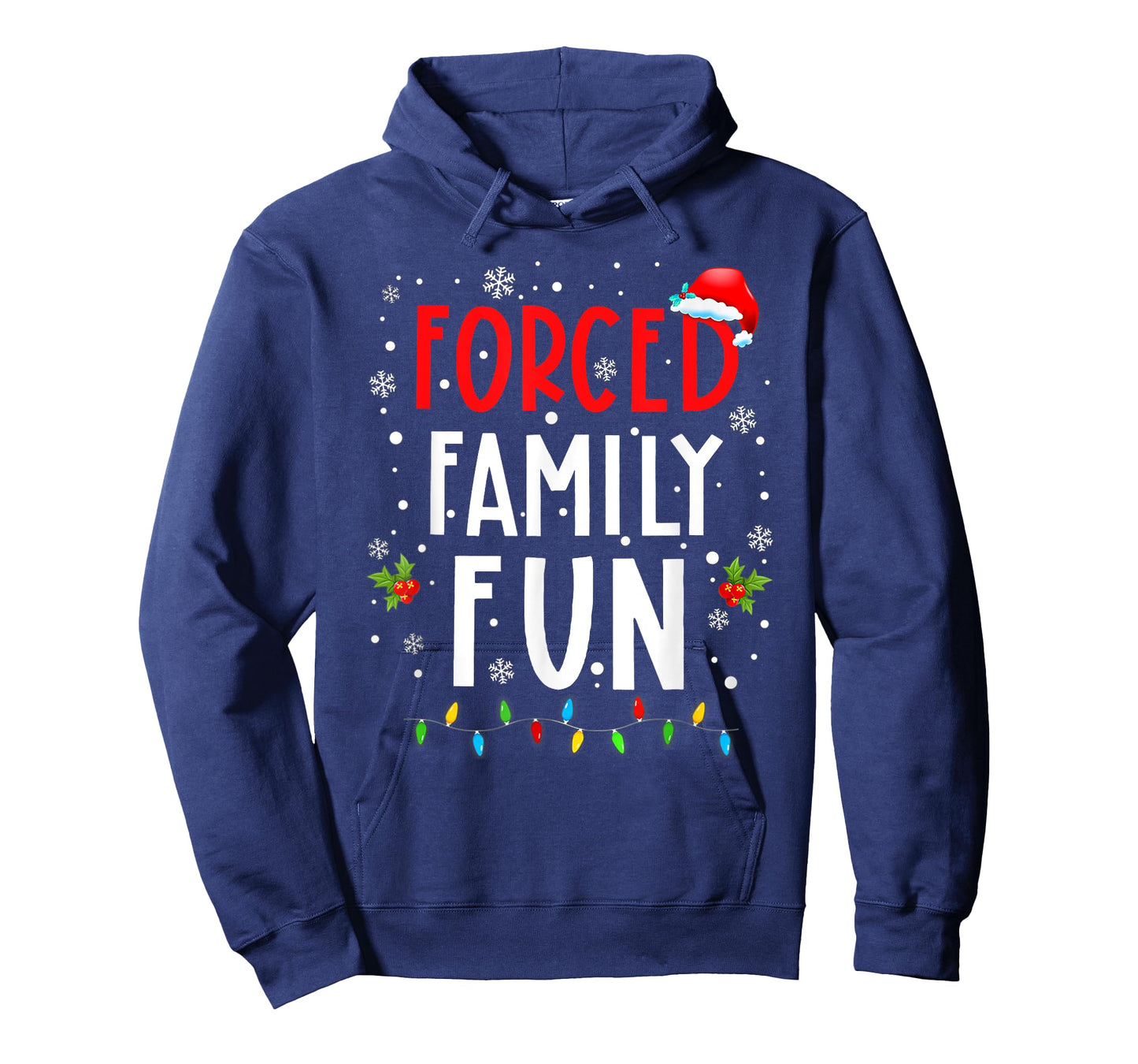 Forced Family Fun Winter Holidays Funny Christmas Adult Kids T-Shirt