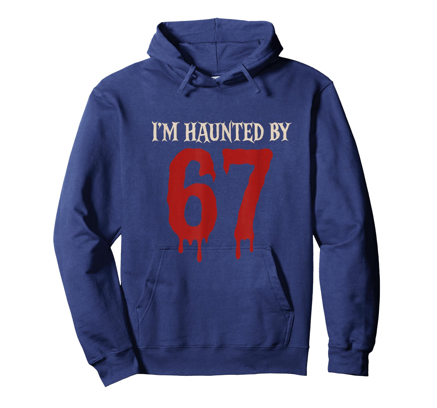 I'm Haunted by 67 Funny Creepy Halloween Six Seven T-Shirt