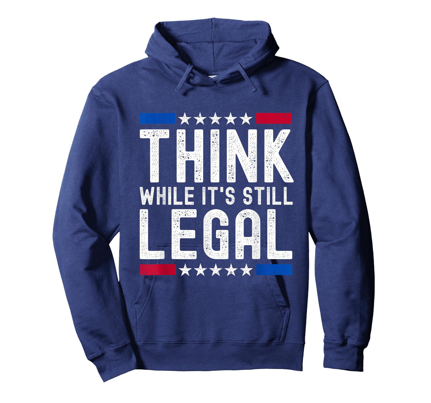 Think While It's Still Legal T-Shirt