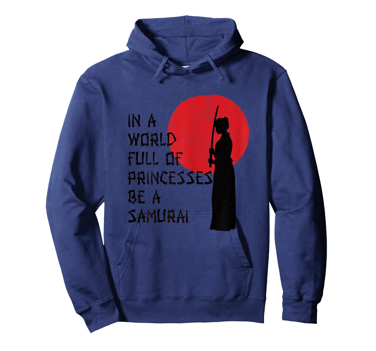 In A World Full Of Princesses Be A Samurai for Samurai Gift T-Shirt