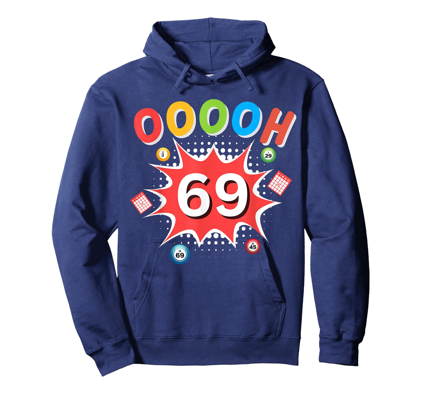 OOOOH 69 Bingo Ball Humor Bingo For Bingo Game Player T-Shirt