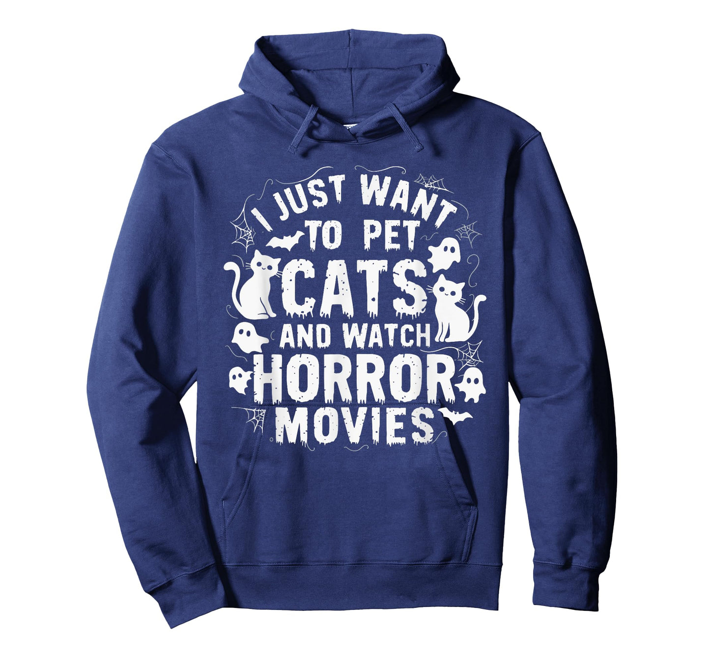 I Just Want To Pet Cats And Watch Horror Movies T-Shirt