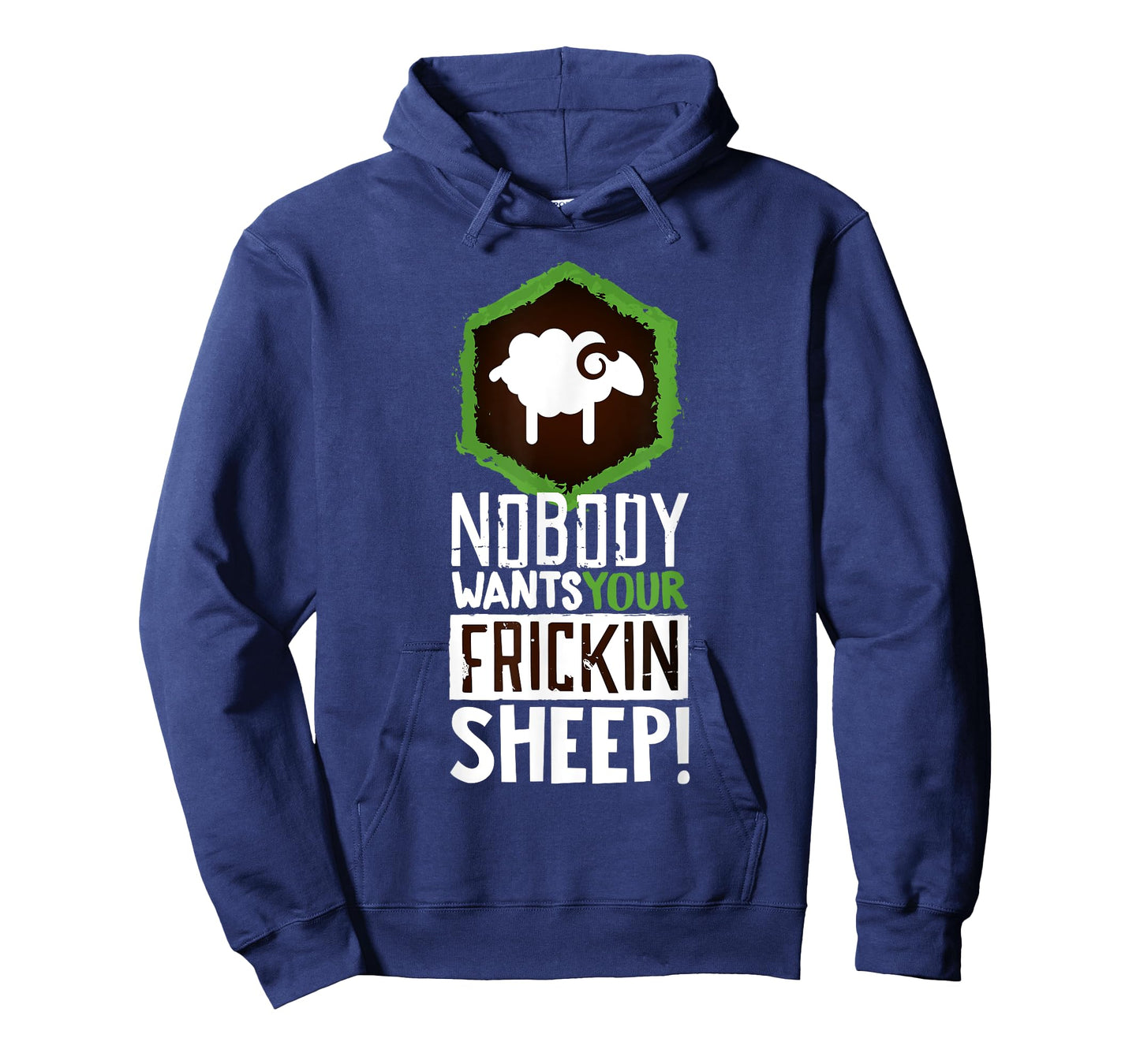 Nobody Wants Your Sheep Shirt Board Game Geek Nerd Fan Joke T-Shirt