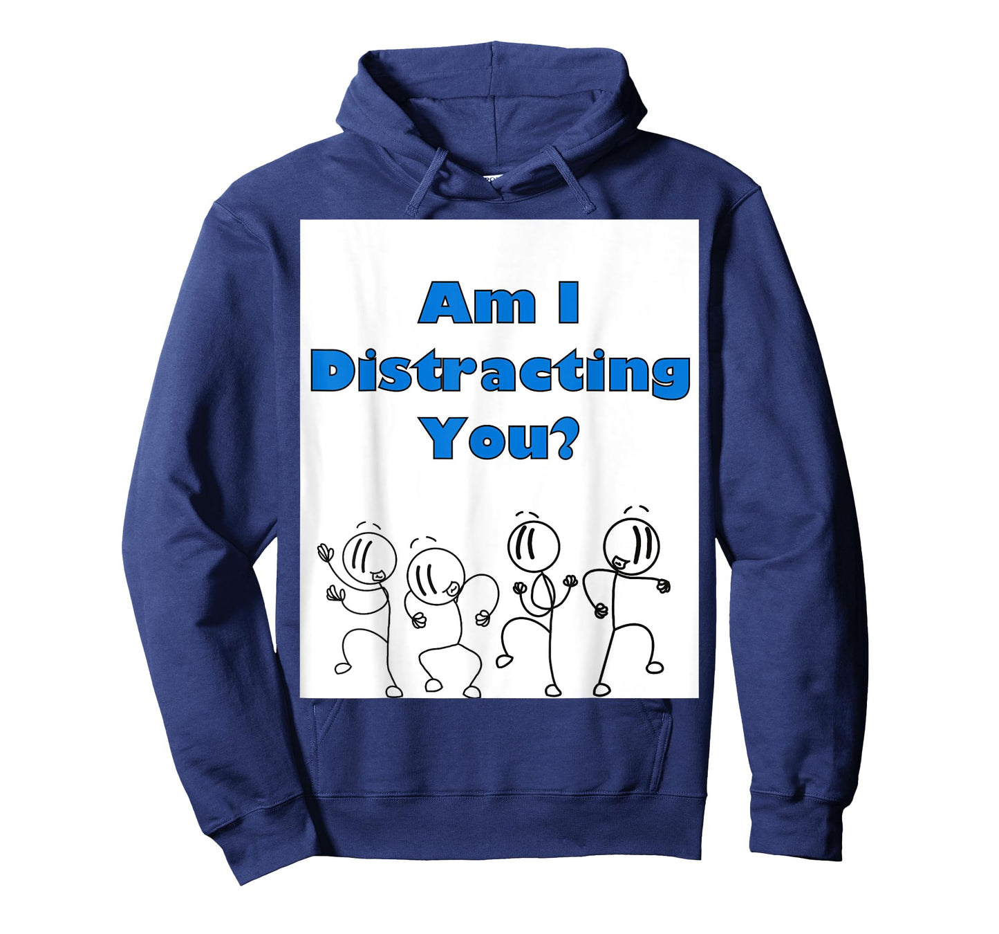 Funny am i distracting you stick man design T-Shirt