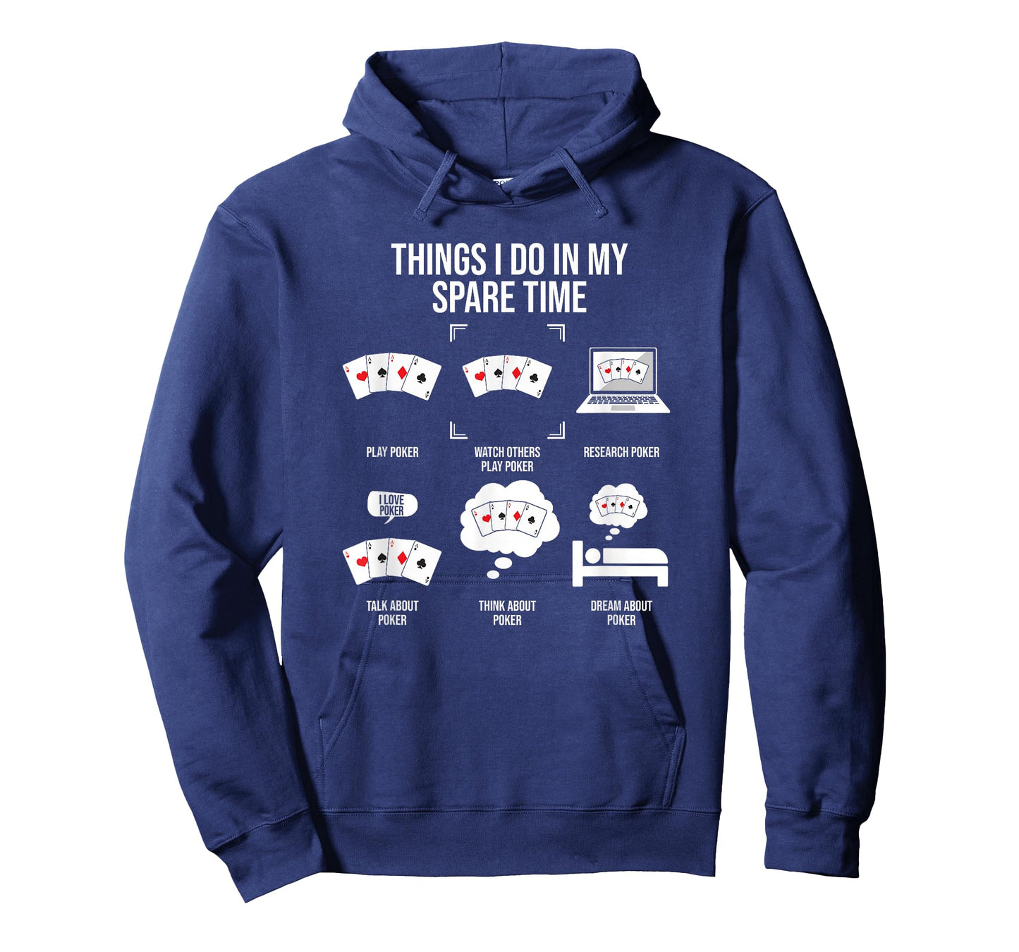 Things I Do in My Spare Time, Poker Player T-Shirt