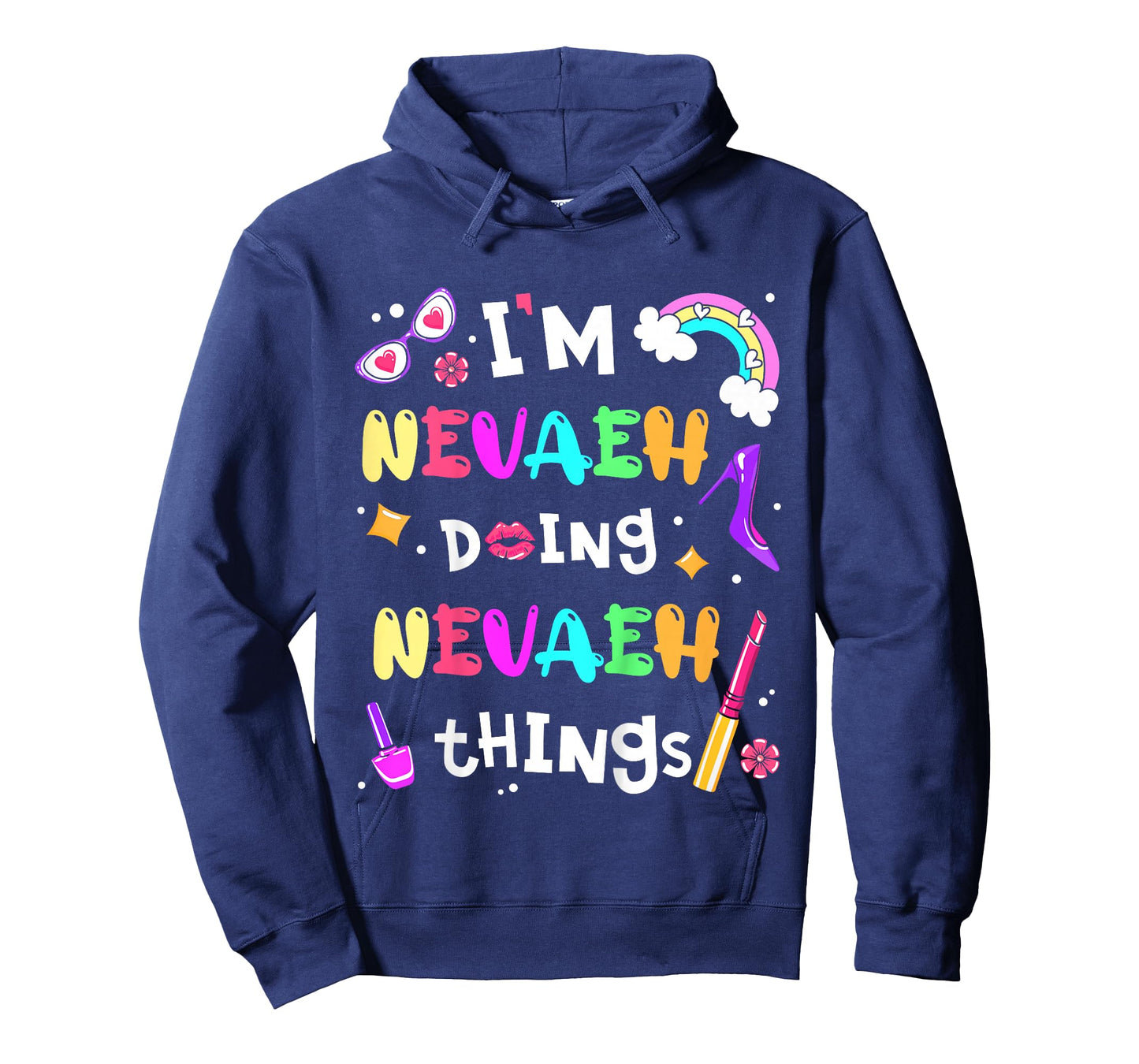 Kids I'm Nevaeh Doing Nevaeh Things Cute Girls Personalized Name T-Shirt