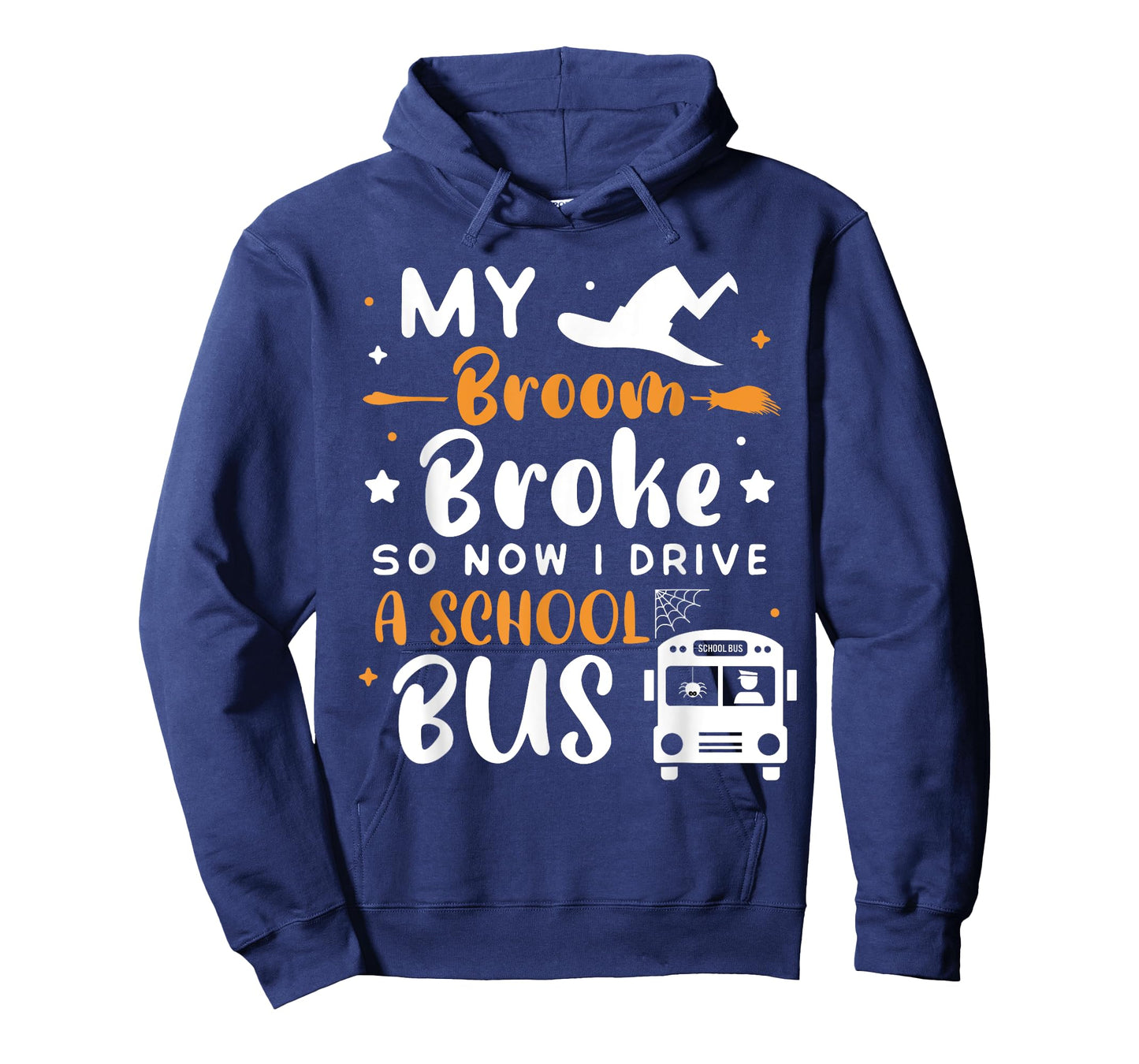 My Broom Broke So Now I Drive A School Bus Halloween Driver T-Shirt