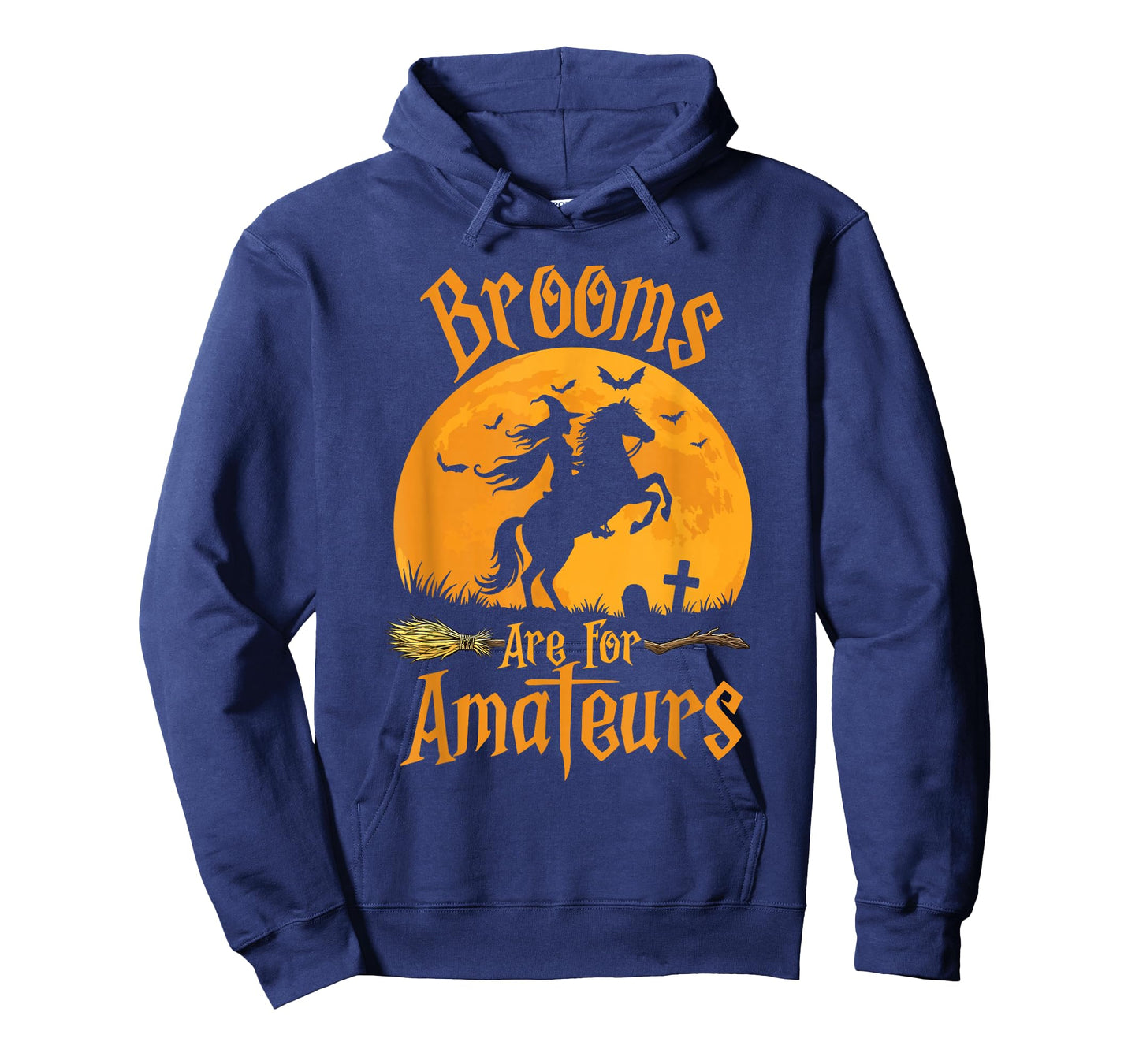 Brooms are for Amateurs - Halloween Horse Riding Horseback T-Shirt