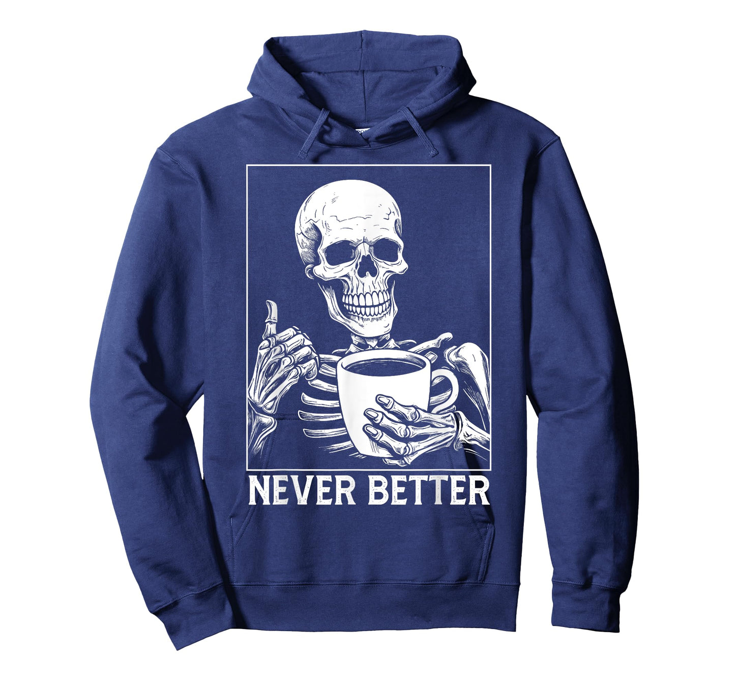 Never Better Skeleton shirt Drinking Coffee Halloween T-Shirt