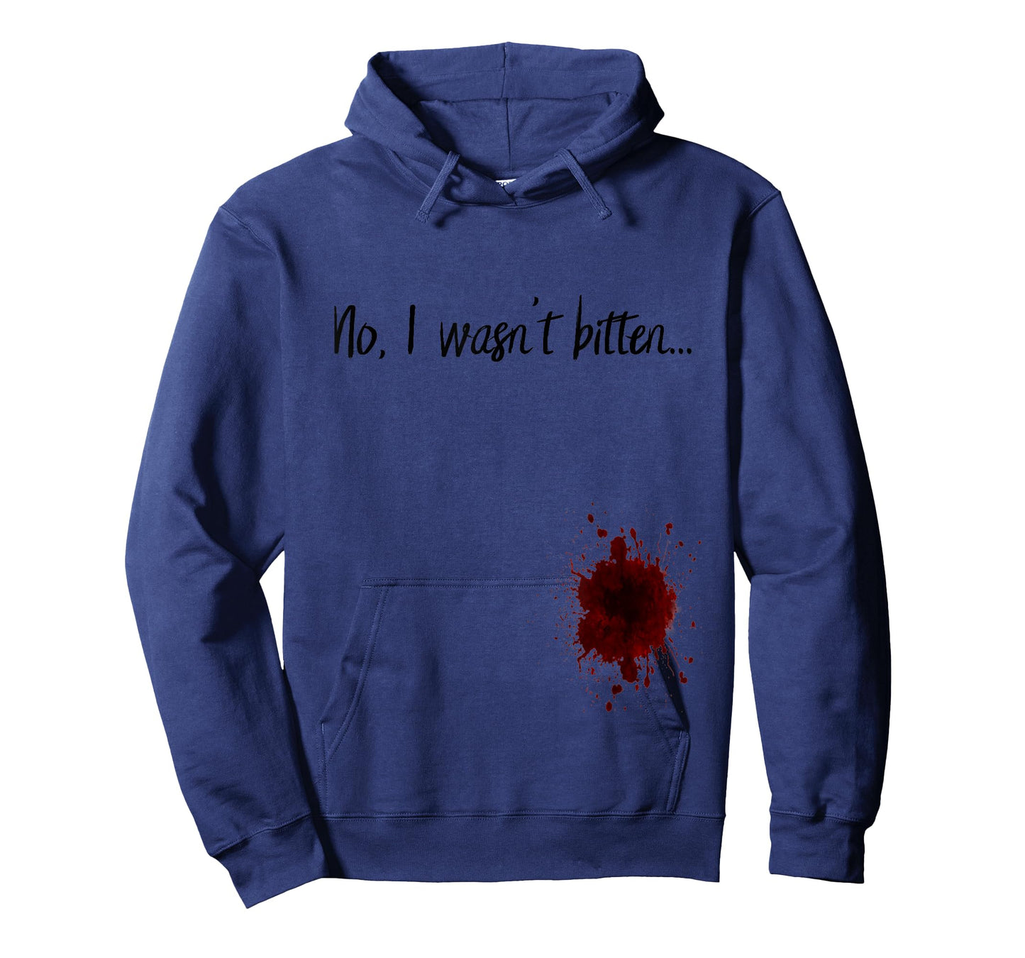 No I Wasn't Bitten Zombie Apocalypse Zombie Bite Blood Stain T-Shirt
