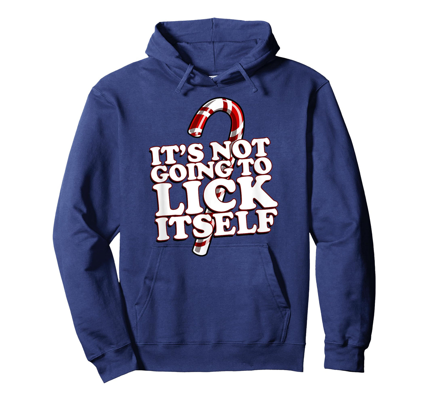 Christmas Candy Cane funny It's Not Going To Lick Itself T-Shirt