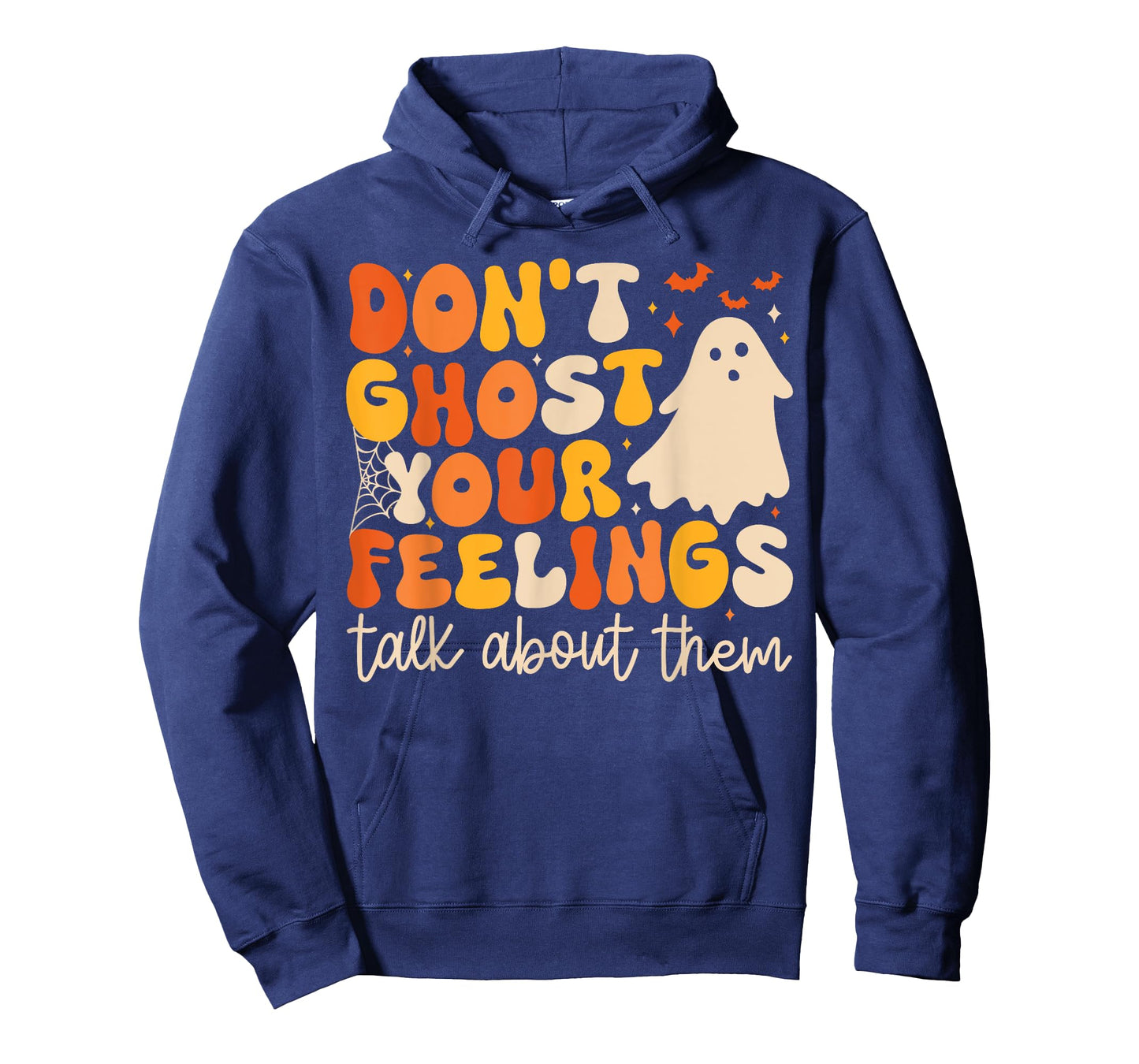 Don't Ghost Your Feelings Talk About Them Halloween T-Shirt
