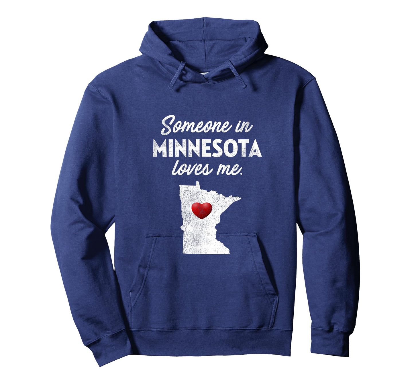 Someone in Minnesota Loves Me - Minnesota T-Shirt MN T-Shirt
