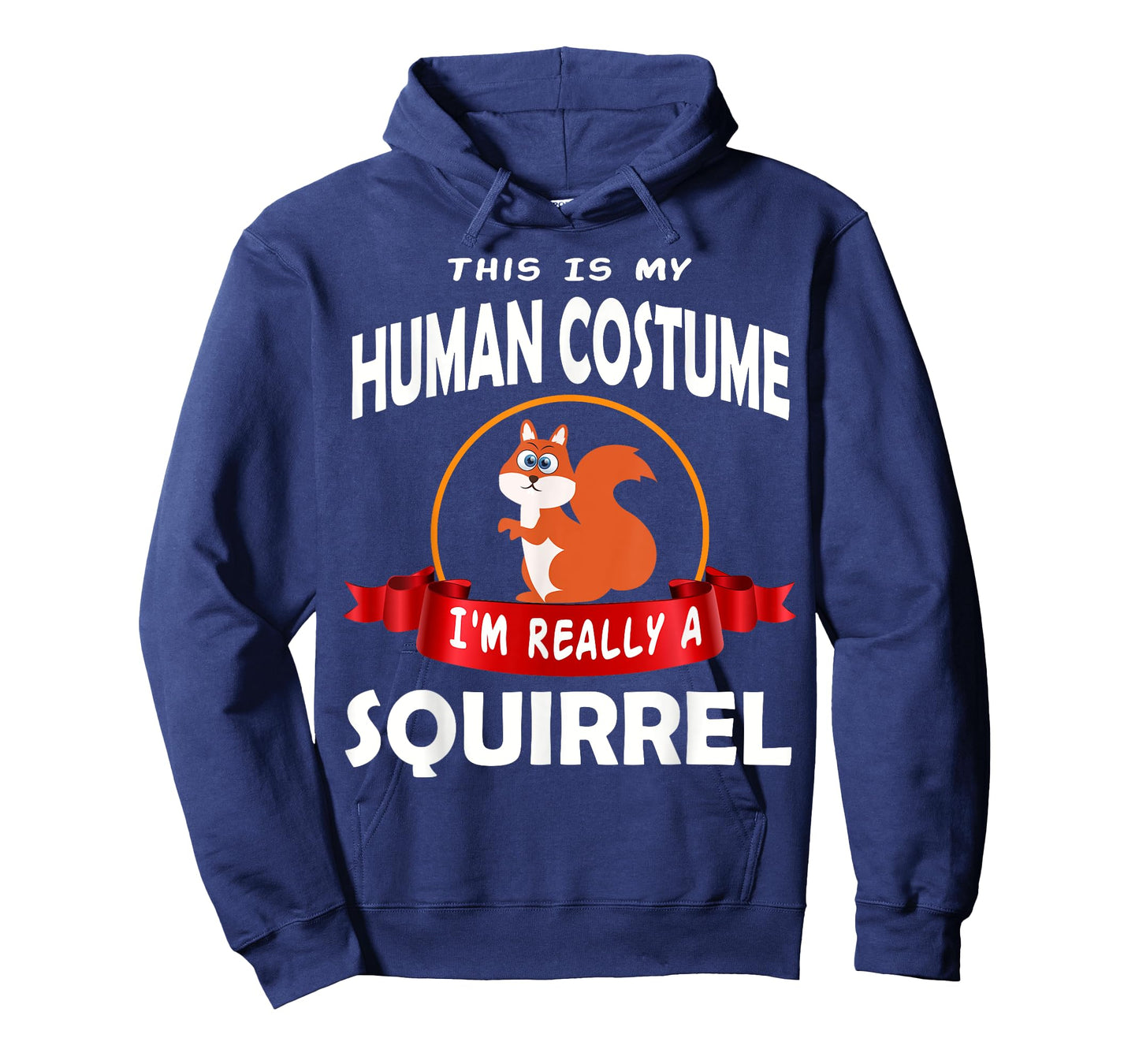 This Is My Human Costume I'm Really A Squirrel Cute T-Shirt