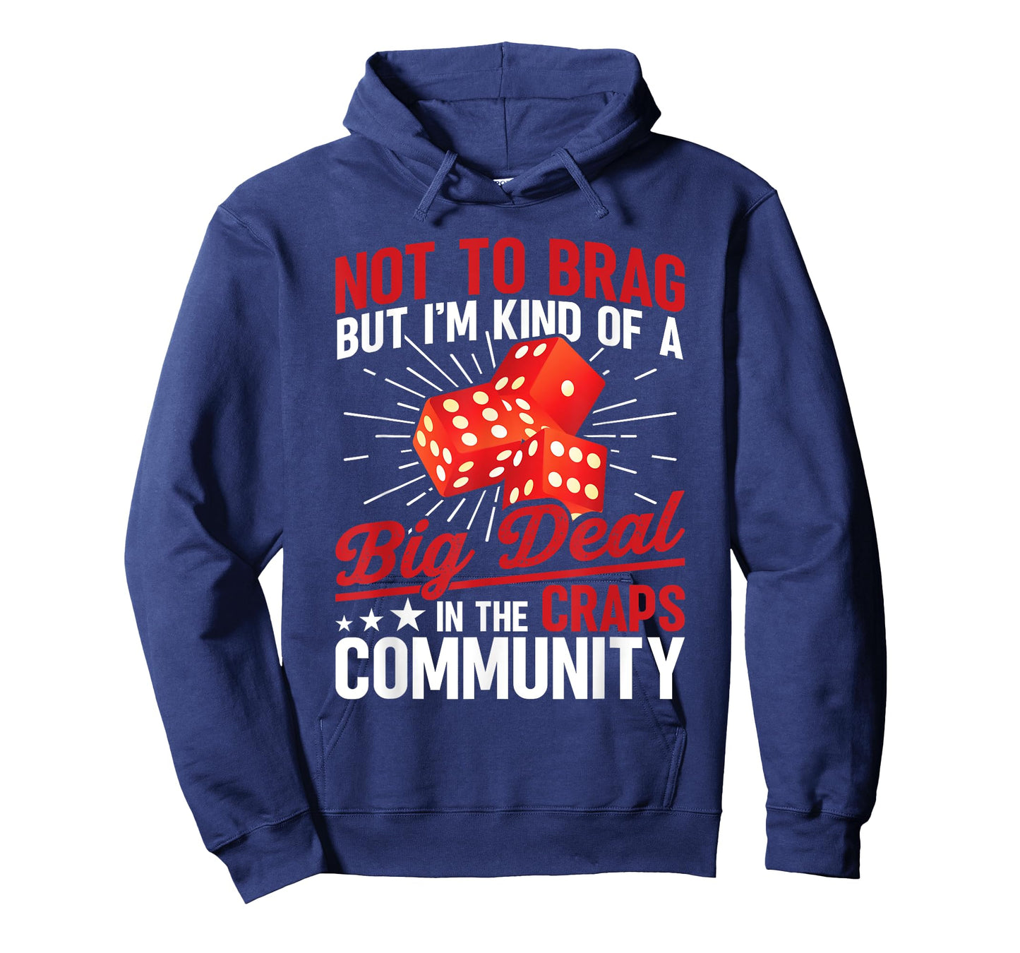 Craps Player Community Craps Gasino Game Lover Craps T-Shirt