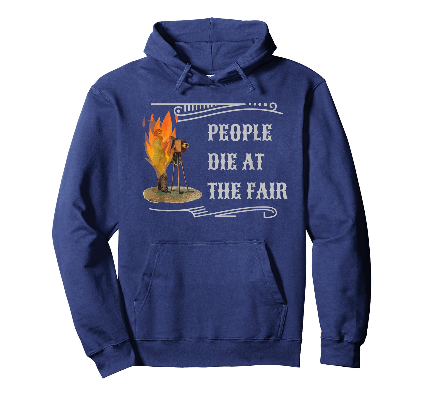Funny People Die At The Fair Western Comedy For Men & Women T-Shirt