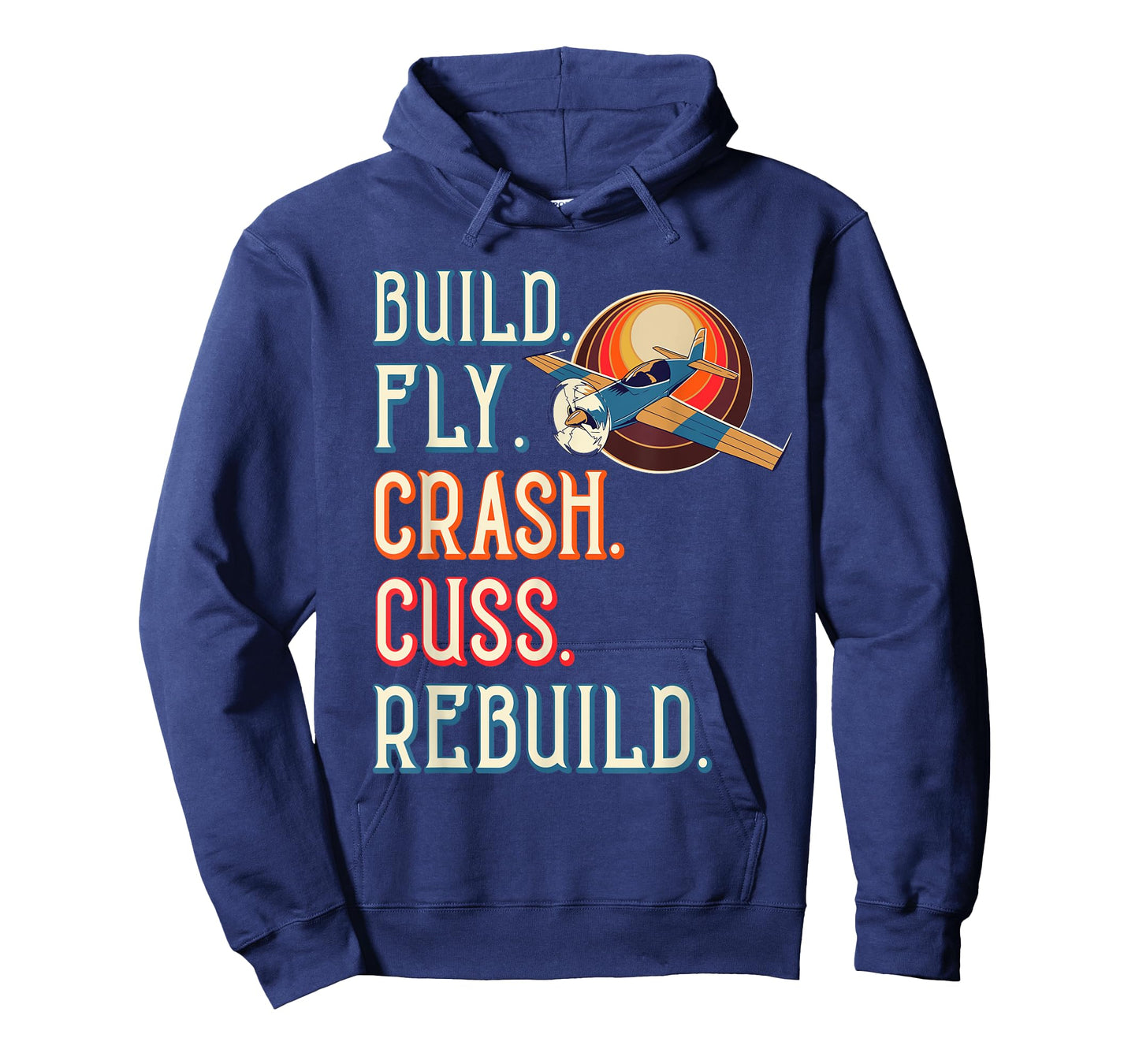 Build Fly Crash Cuss Rebuild RC Plane Lover RC Plane Pilot T-Shirt